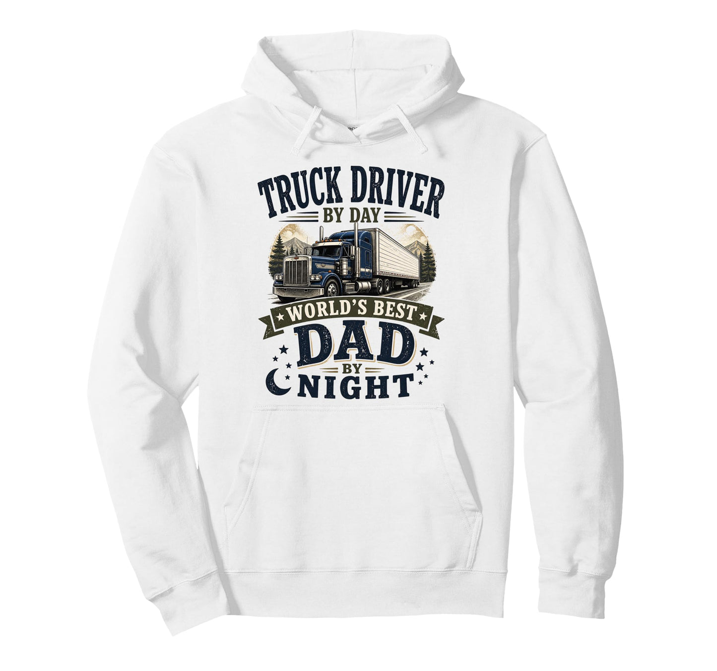 Truck Driver Day Worlds Best Dad Night Hoodie - Aesthetic Graphic Unisex - T-Shirt, Sweatshirt, Hoodie