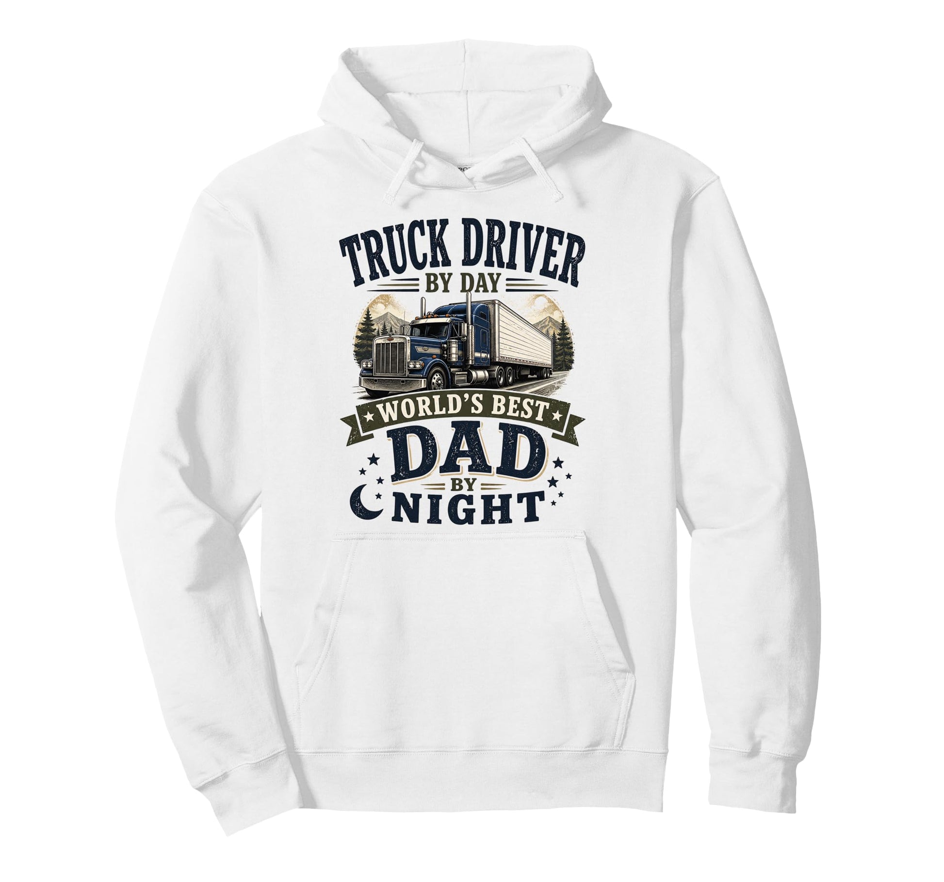 Truck Driver Day Worlds Best Dad Night Hoodie - Aesthetic Graphic Unisex - T-Shirt, Sweatshirt, Hoodie