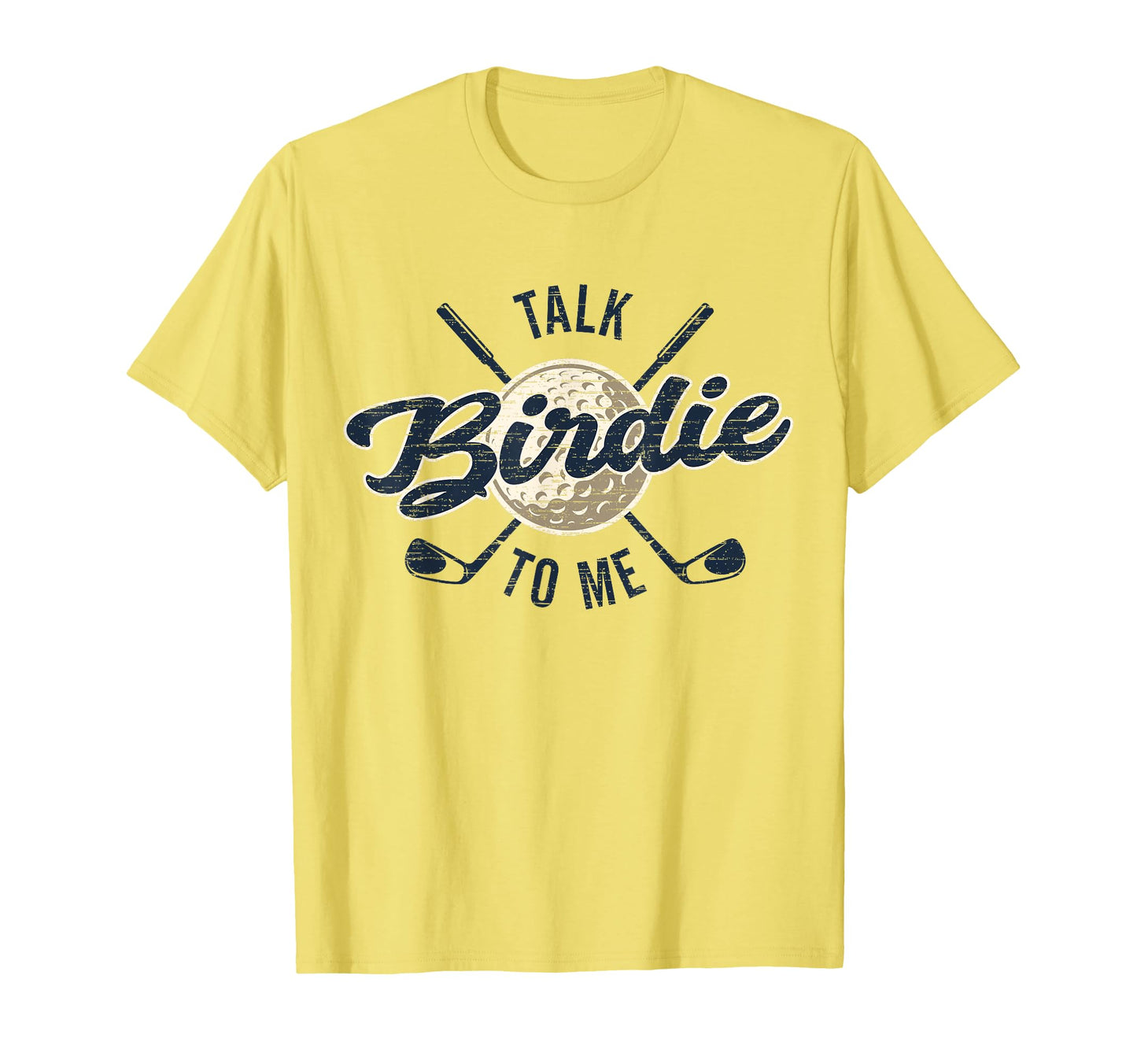 Funny Golf Golfing Talk Birdie To Me T-Shirt - Streetwear Style for Adults - T-Shirt, Sweatshirt, Hoodie