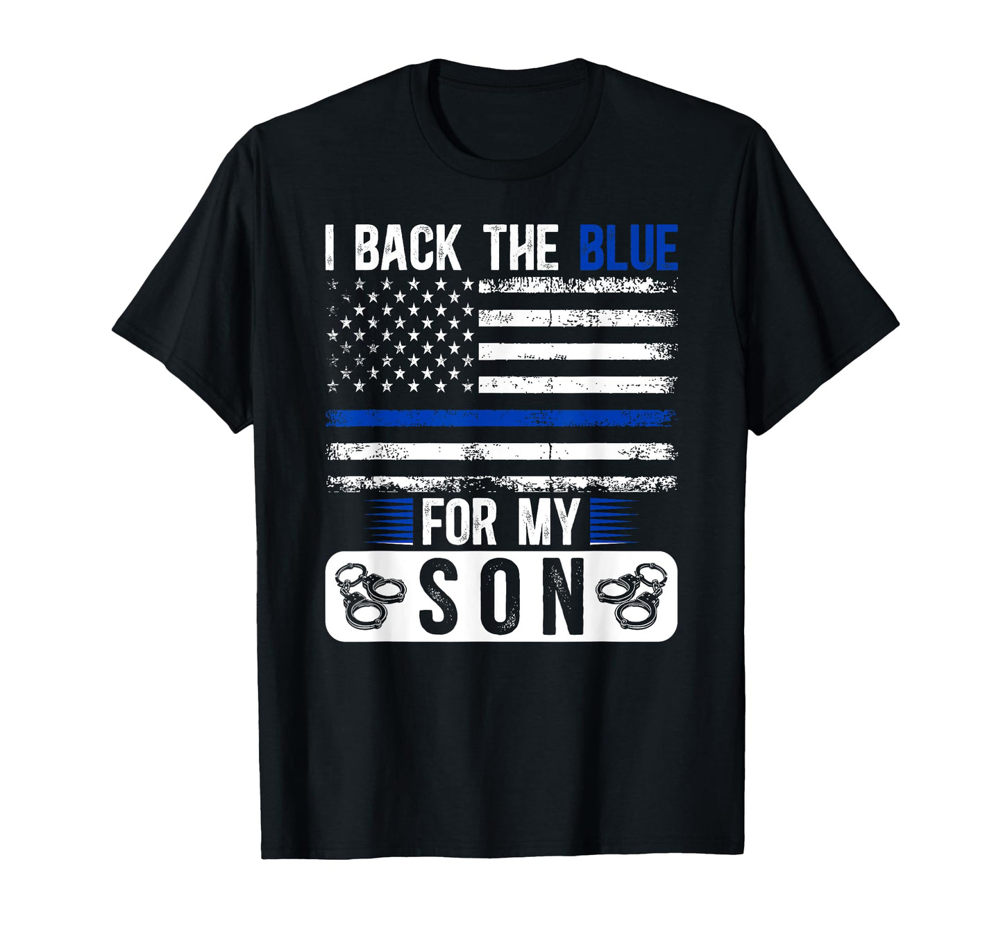 I Back Blue Police Dad Police T-Shirt - Fun Novelty Design Men Women - T-Shirt, Sweatshirt, Hoodie