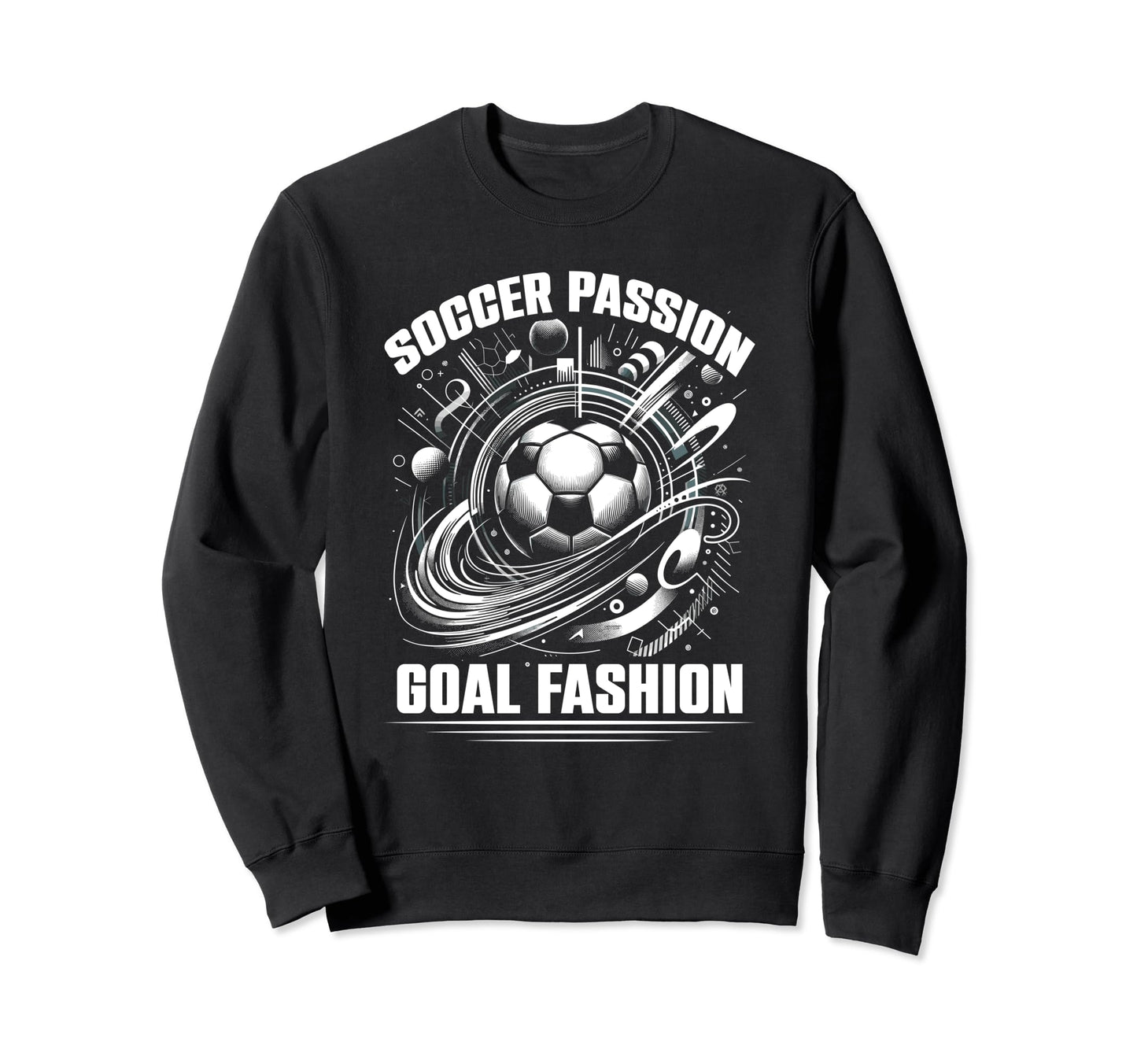 Soccer Passion Goal Soccer Goal Sweatshirt - Aesthetic Graphic for Adults - T-Shirt, Sweatshirt, Hoodie