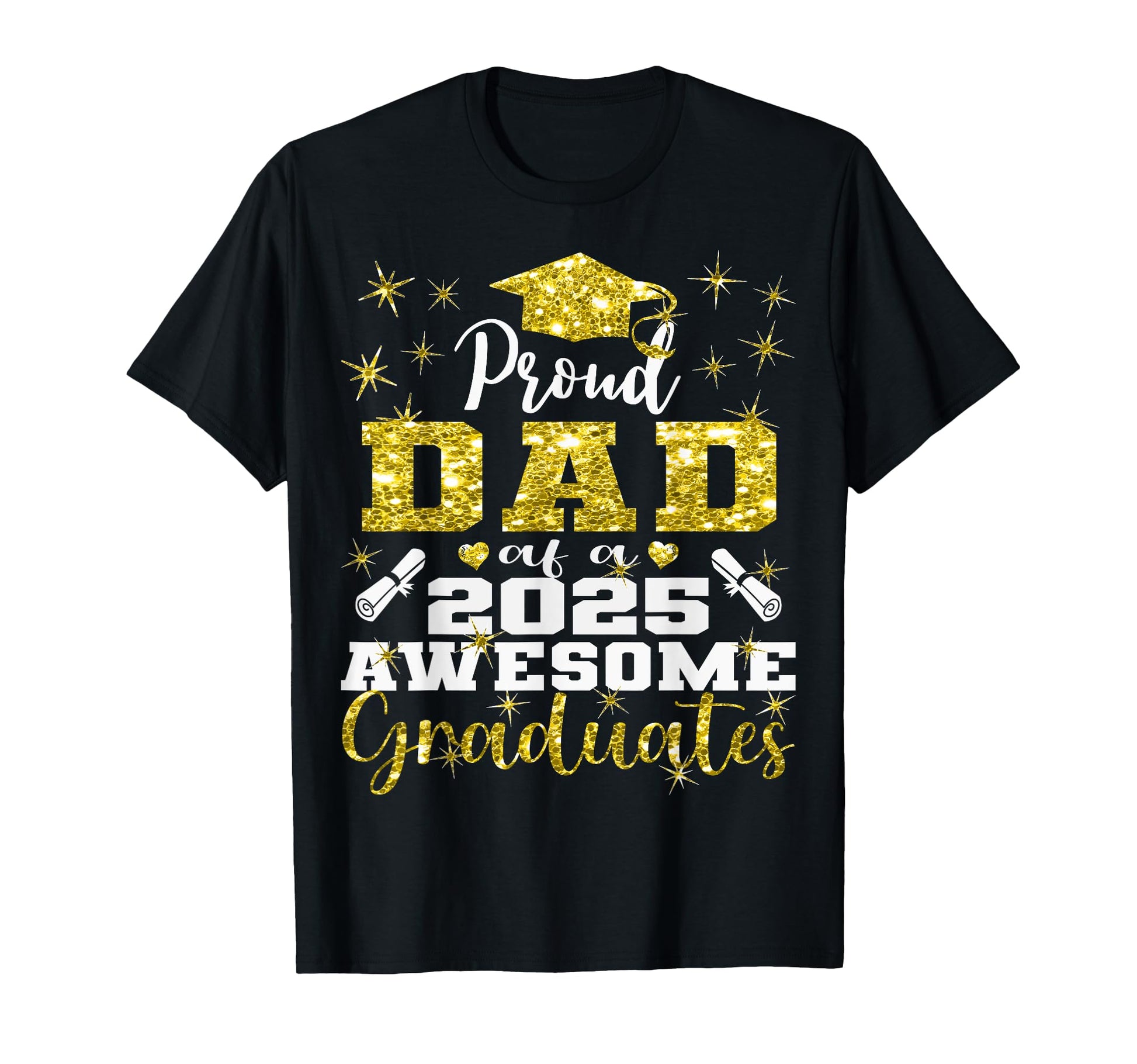 Super Proud Dad 2025 Graduate Senior T-Shirt - Custom Art Print Unisex - T-Shirt, Sweatshirt, Hoodie