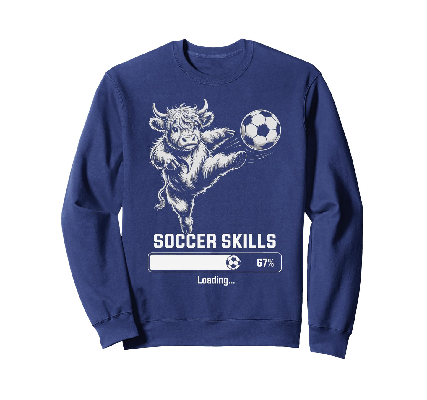 Funny Heifer Soccer Skills Loading Sweatshirt - Custom Art Print Unisex - T-Shirt, Sweatshirt, Hoodie