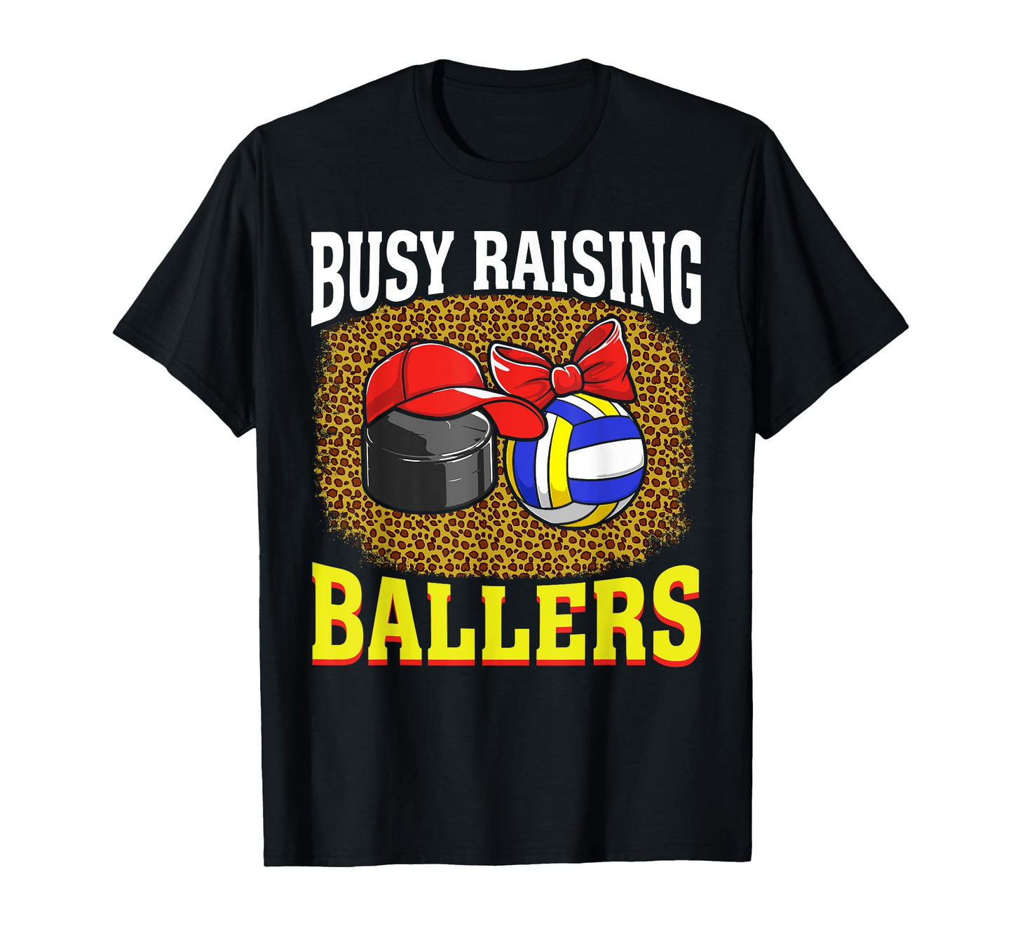 Busy Raising Ballers Hockey Volleyball T-Shirt - Trendy Graphic for Adults - T-Shirt, Sweatshirt, Hoodie
