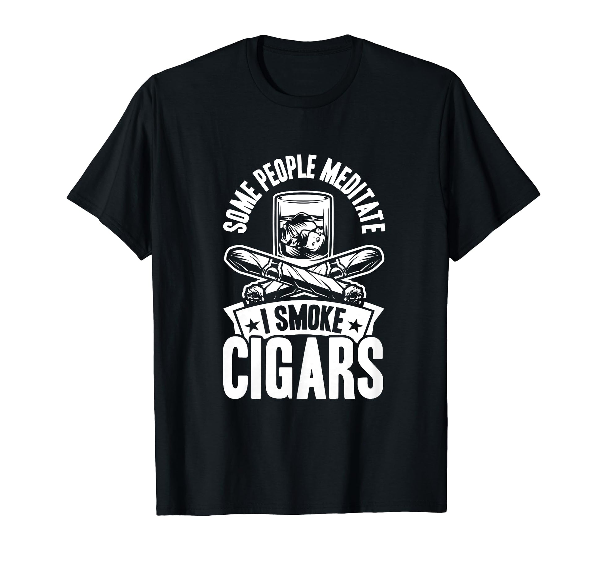 Some People Meditate I Smoke T-Shirt - Casual Everyday Wear Men Women - T-Shirt, Sweatshirt, Hoodie