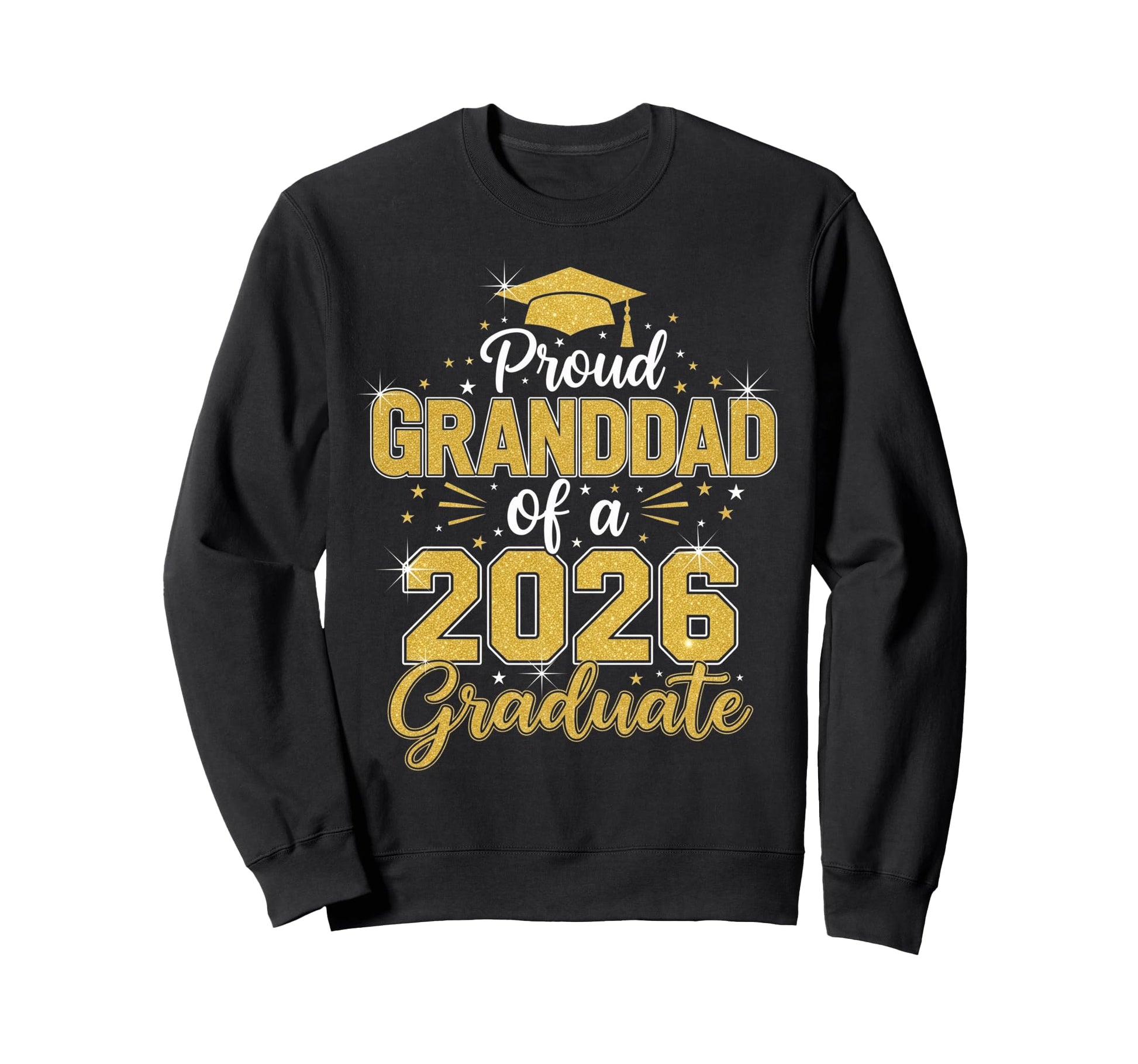 Proud Dad Class 2026 Graduate Sweatshirt - Novelty Apparel for Adults - T-Shirt, Sweatshirt, Hoodie