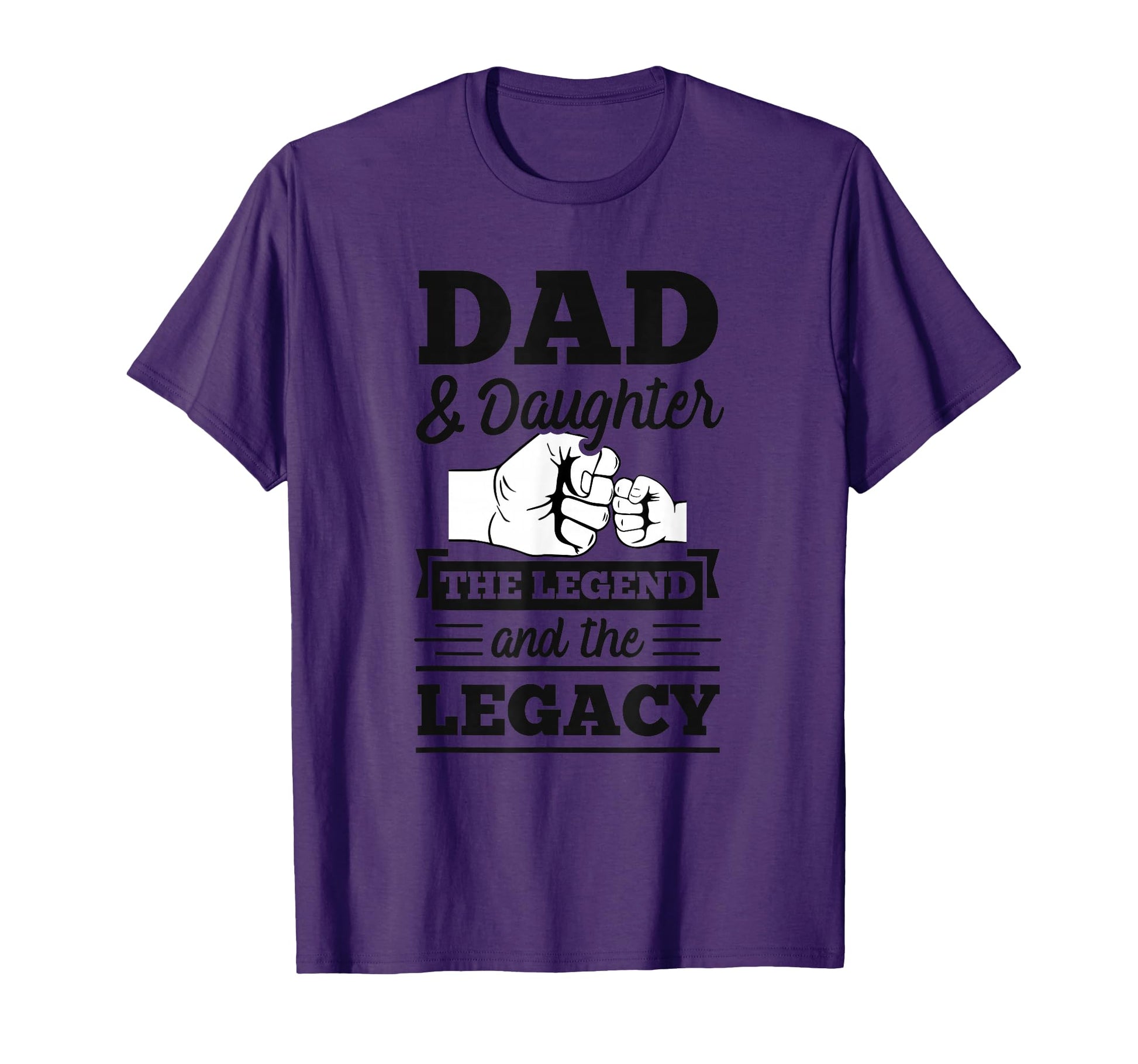 Dad And Daughter Legend And Legacy T-Shirt - Custom Art Print for Adults - T-Shirt, Sweatshirt, Hoodie