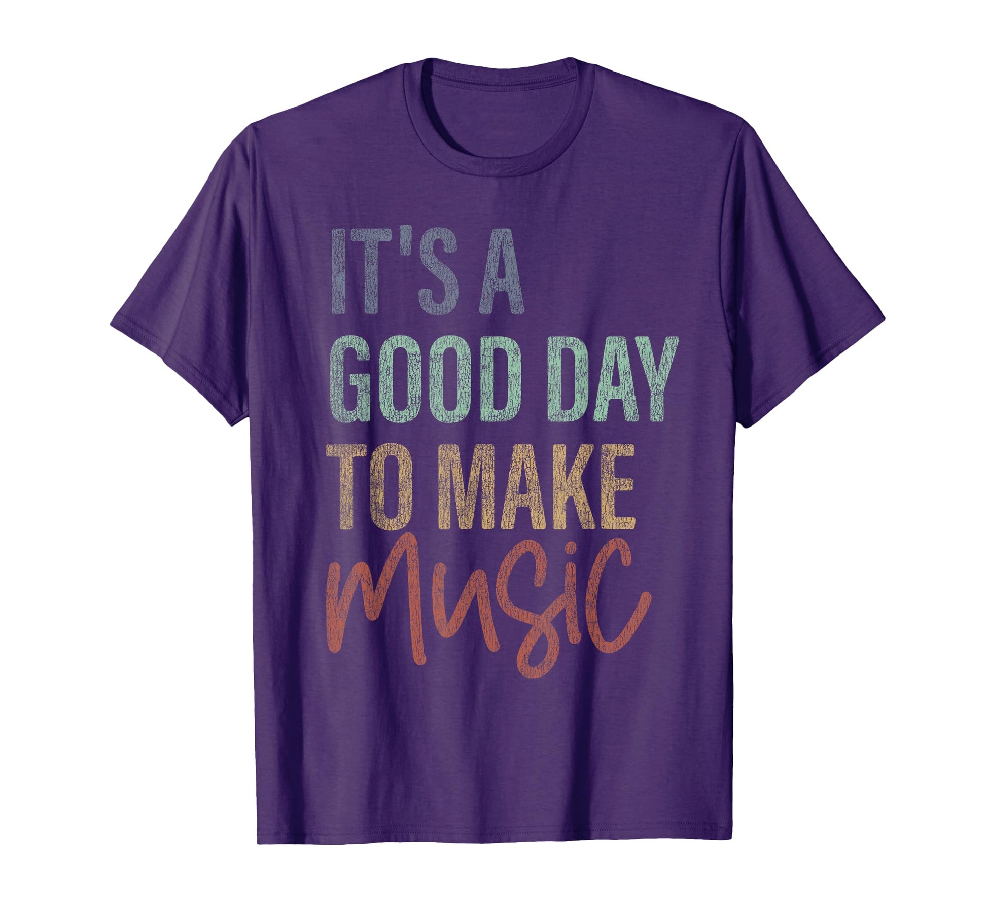 Its Good Day To Make Music Trendy T-Shirt - Fun Novelty Design Men Women - T-Shirt, Sweatshirt, Hoodie