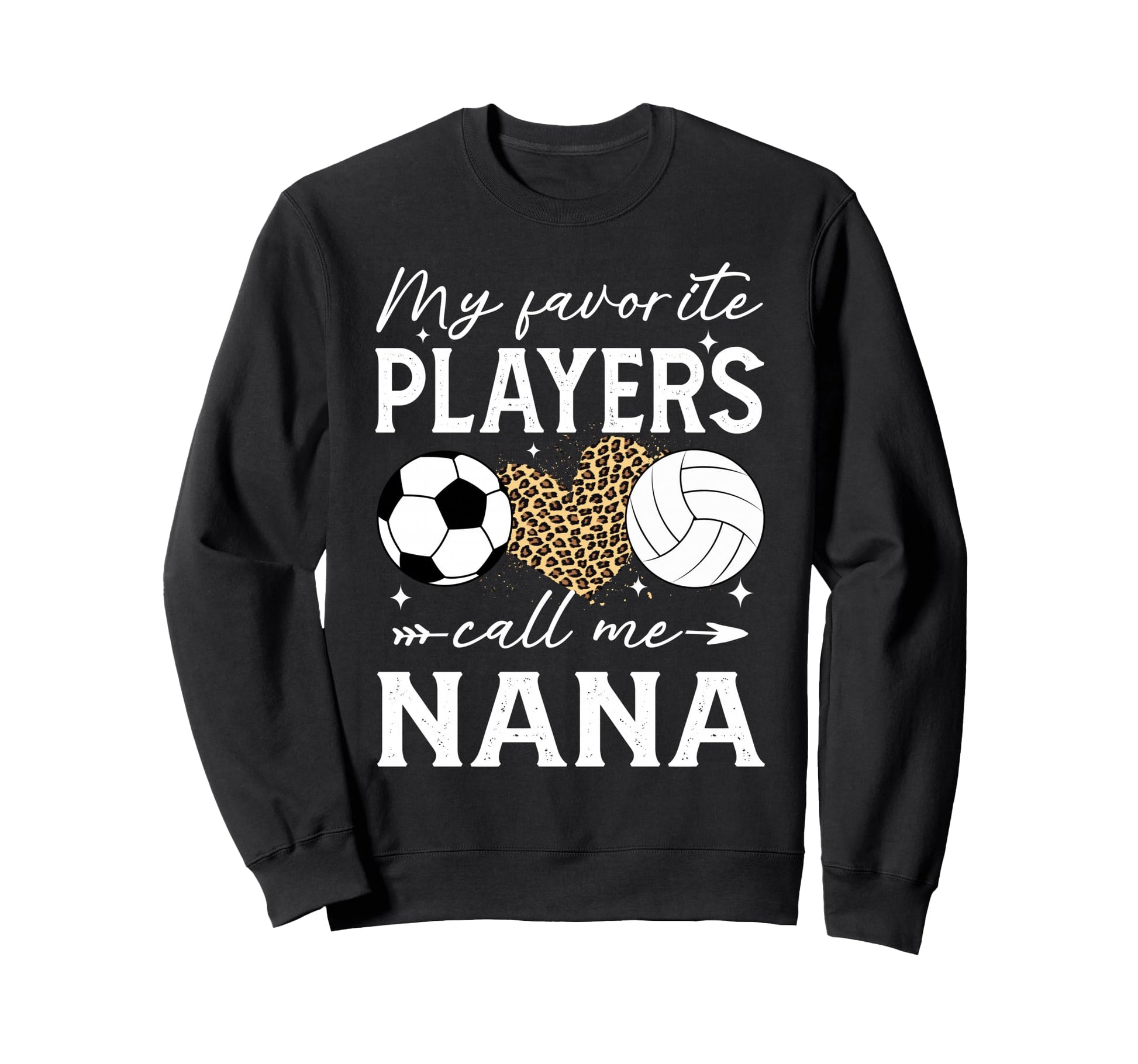 My Favorite Players Call Me Nana Sweatshirt - Minimalist Print for Adults - T-Shirt, Sweatshirt, Hoodie
