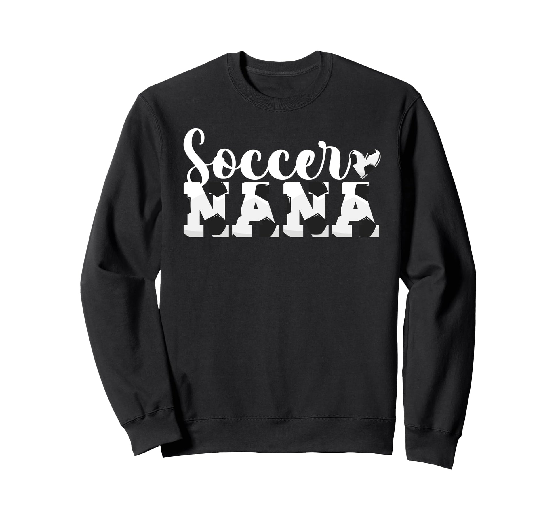 Soccer Nana Heart Grandma Nana Sweatshirt - Unique Graphic Men Women - T-Shirt, Sweatshirt, Hoodie