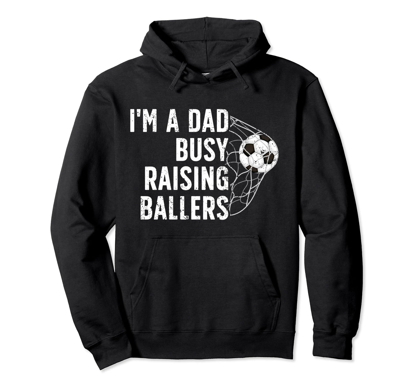 Busy Raising Ballers Soccer Dad Soccer Hoodie - Novelty Apparel for Adults - T-Shirt, Sweatshirt, Hoodie