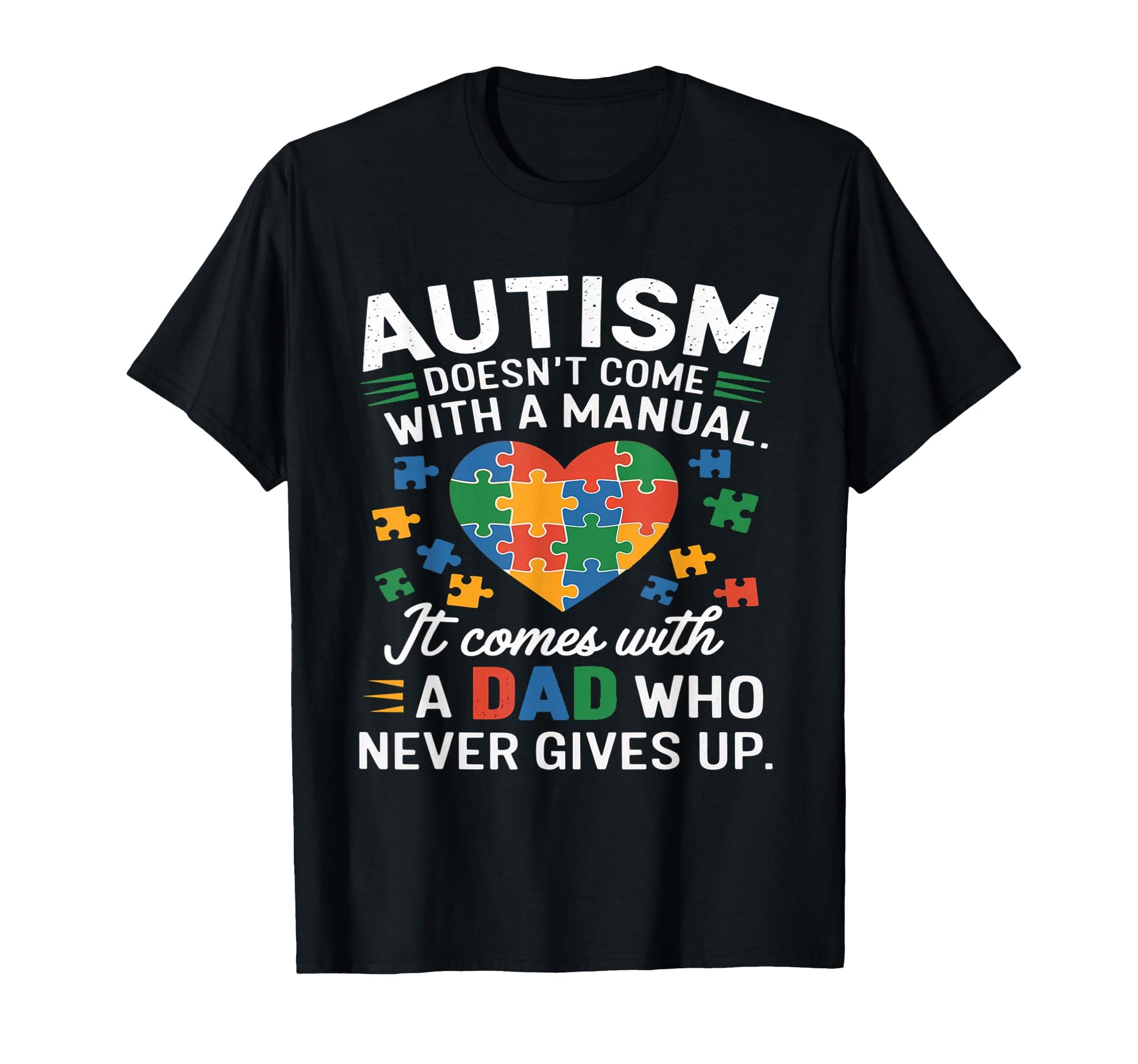 Autism Awareness Doesnt Come Manual T-Shirt - Trendy Graphic for Adults - T-Shirt, Sweatshirt, Hoodie
