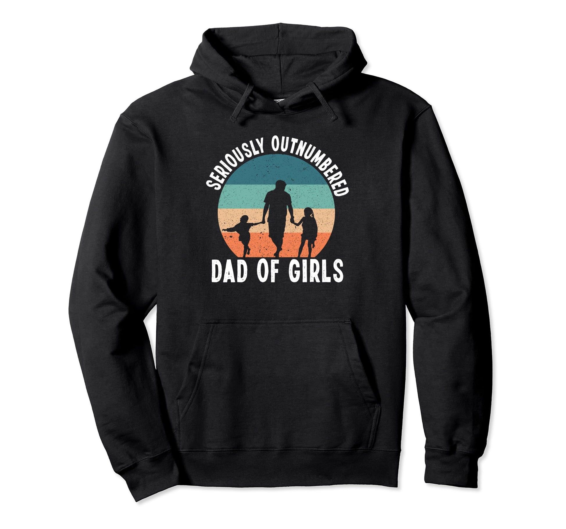 Fathers Day Daddy Dad Outnumbered Hoodie - Casual Everyday Wear Unisex - T-Shirt, Sweatshirt, Hoodie