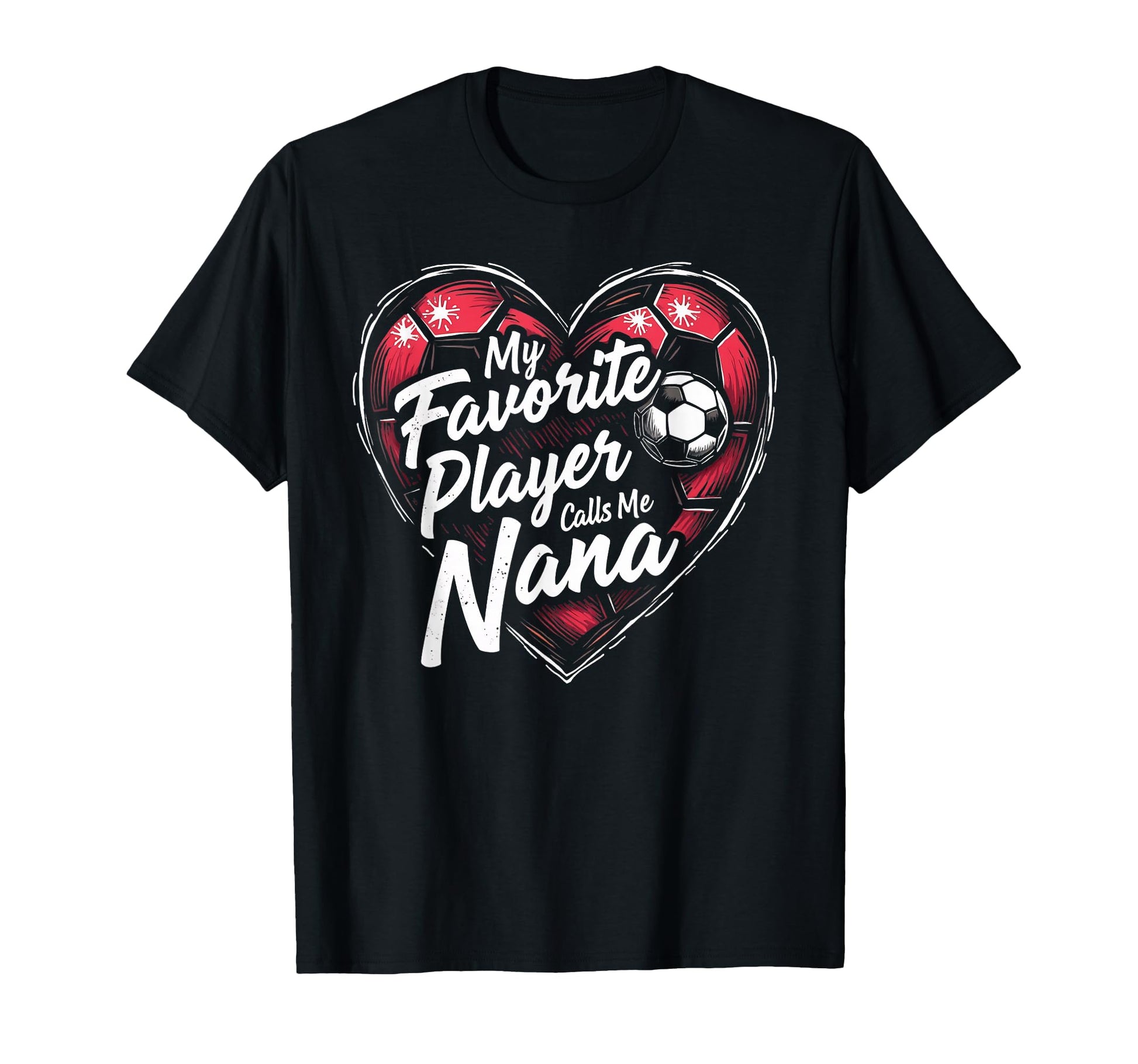 Proud Soccer Nana Funny Grandma Lover T-Shirt - Graphic Print for Adults - T-Shirt, Sweatshirt, Hoodie