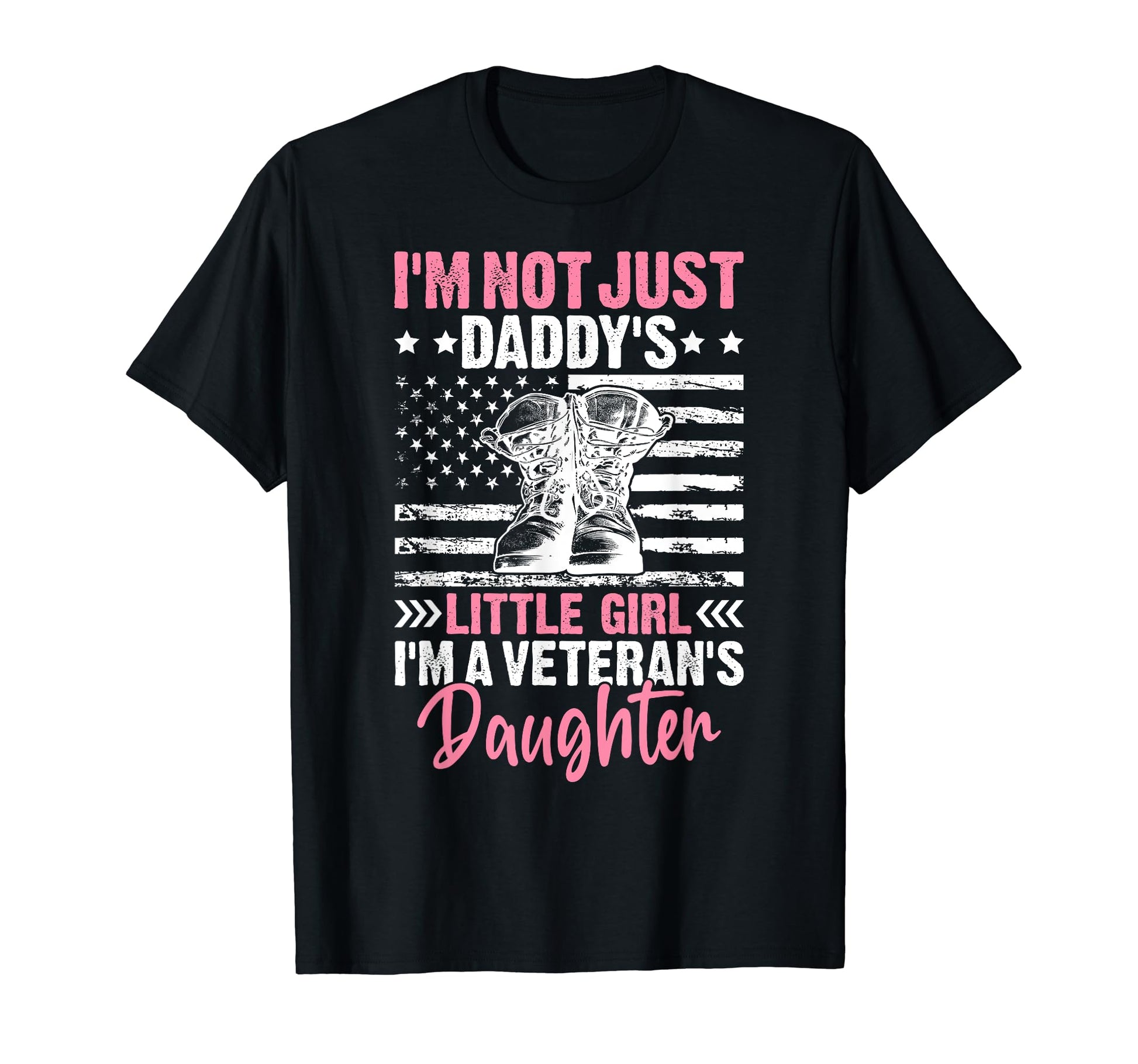 Daddys Veterans Daughter Proud Military T-Shirt - Streetwear Style Unisex - T-Shirt, Sweatshirt, Hoodie