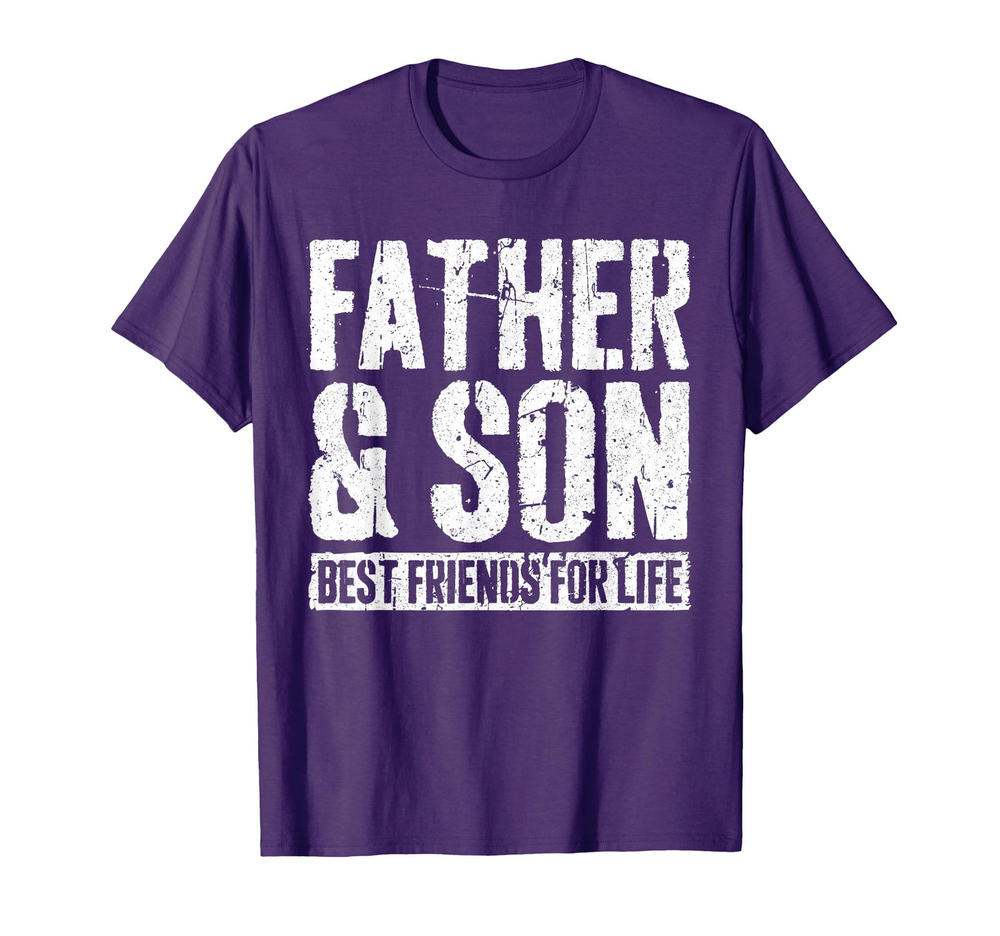 Father And Son Best Friends Life Fathers T-Shirt - Streetwear Style Unisex - T-Shirt, Sweatshirt, Hoodie