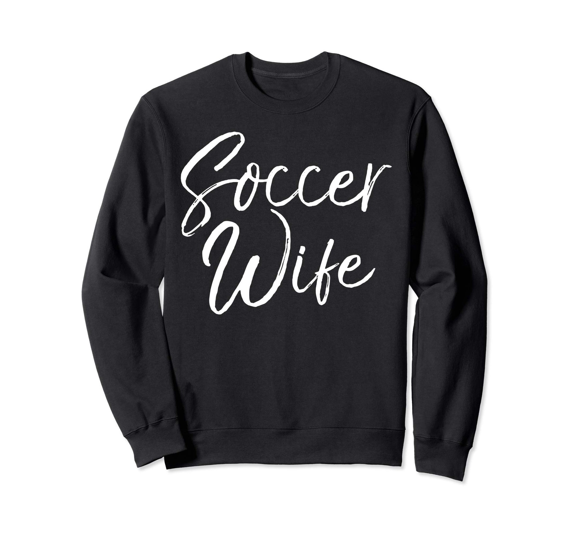 Soccer Gift From Husband Coachs Sweatshirt - Novelty Apparel for Adults - T-Shirt, Sweatshirt, Hoodie