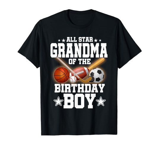 All Star Grandma Birthday Basketball Soccer T-Shirt - Trendy Graphic Unisex - T-Shirt, Sweatshirt, Hoodie