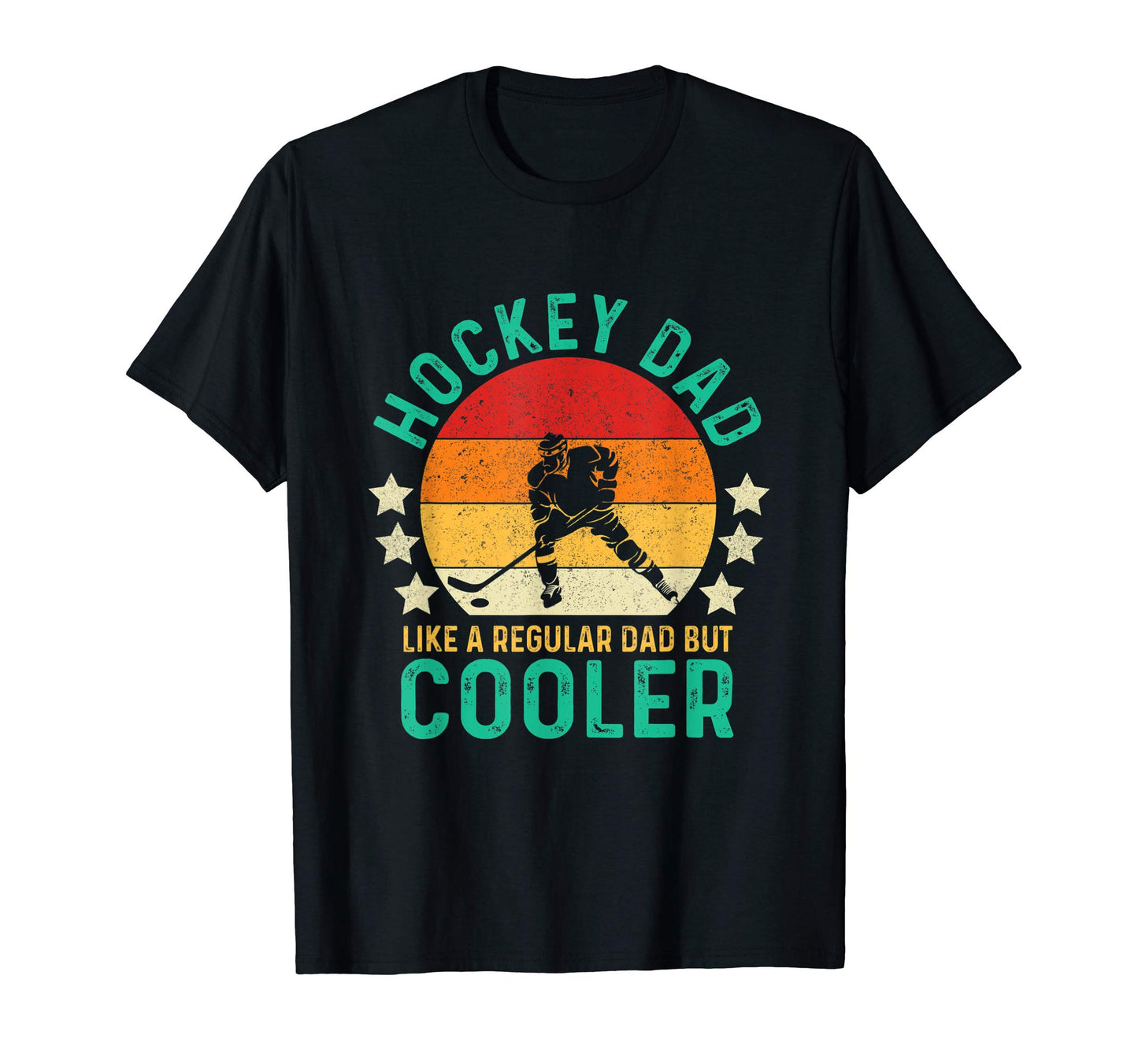 Hockey Dad Like Regular Dad But Cooler T-Shirt - Unique Graphic Unisex - T-Shirt, Sweatshirt, Hoodie