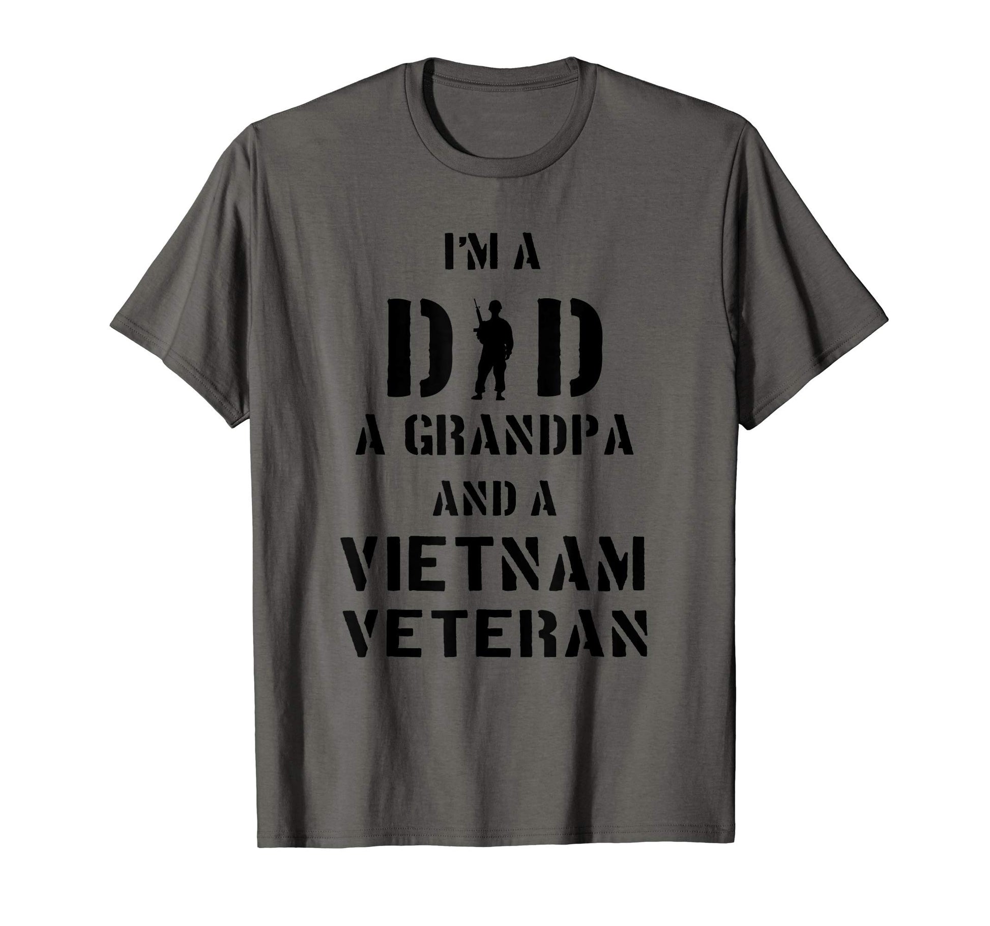 Vietnam Veteran Vet Dad Grandpa T-Shirt - Fun Novelty Design Unisex - T-Shirt, Sweatshirt, Hoodie