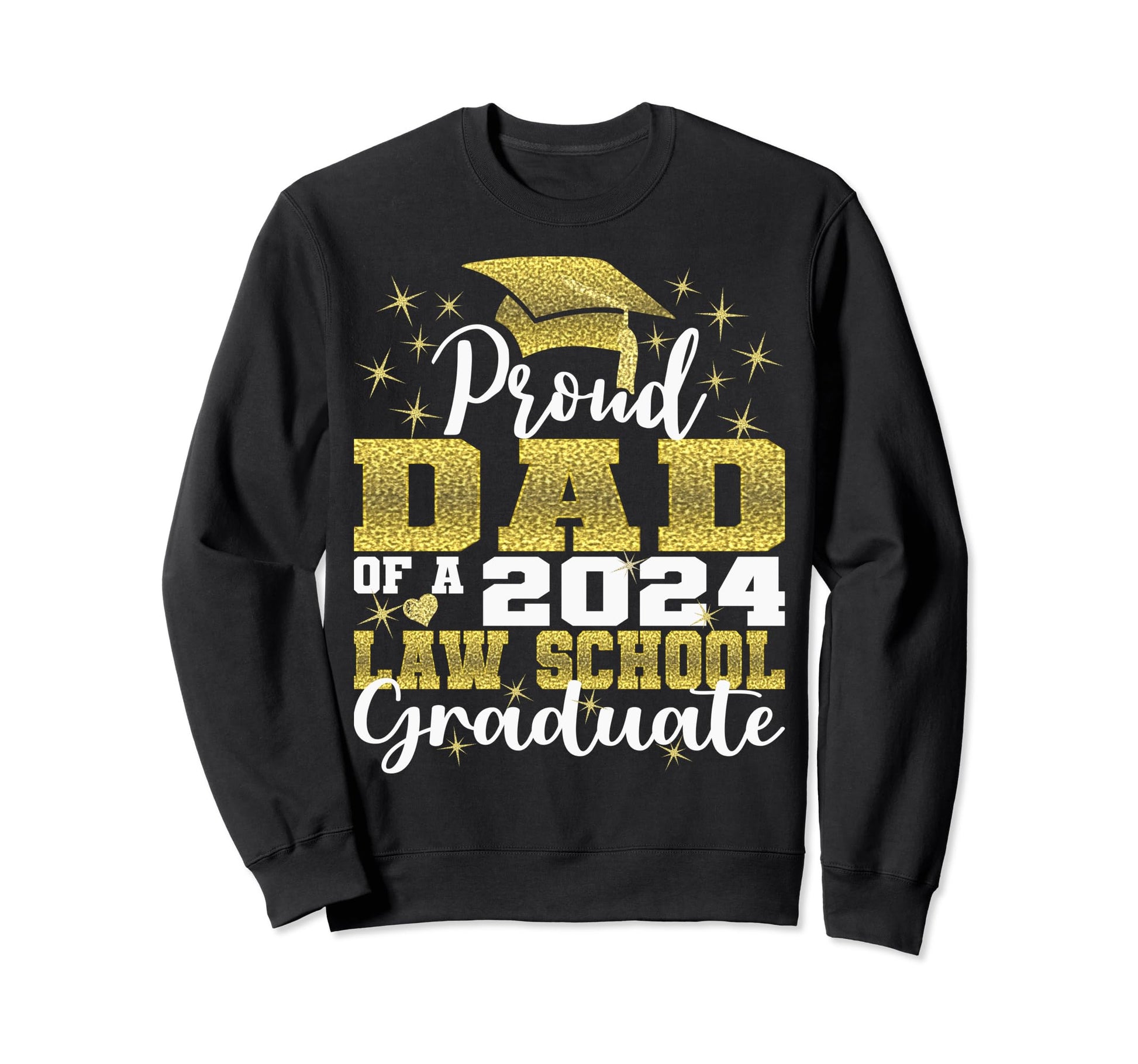 Proud Dad 2024 Class Law School Sweatshirt - Minimalist Print for Adults - T-Shirt, Sweatshirt, Hoodie