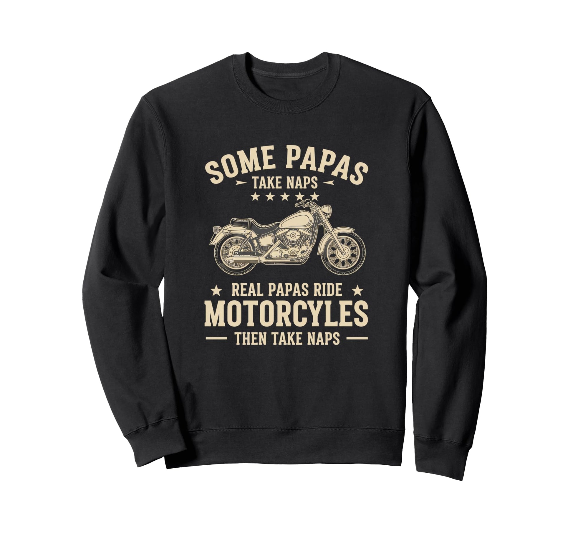 Some Papas Take Naps Real Papas Sweatshirt - Custom Art Print Men Women - T-Shirt, Sweatshirt, Hoodie