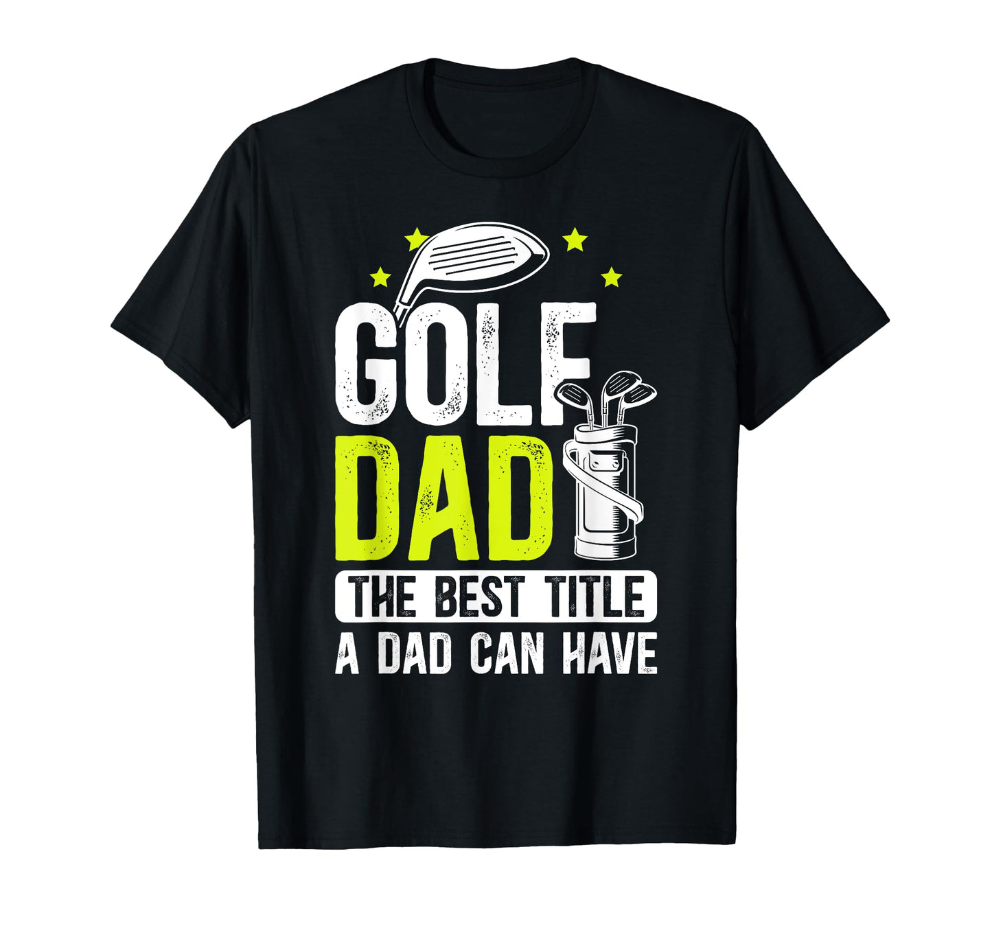 Golf Dad Best Title Dad Golf Player T-Shirt - Custom Art Print for Adults - T-Shirt, Sweatshirt, Hoodie