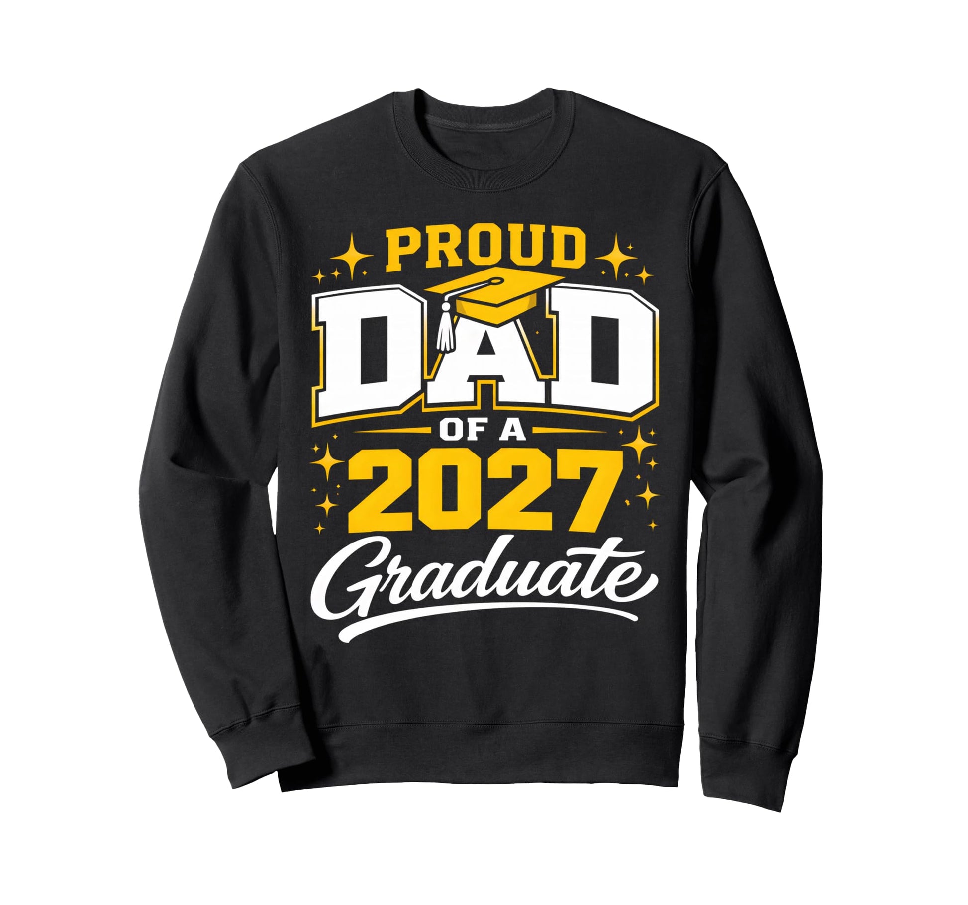 Senior Graduation School Proud Dad Sweatshirt - Unique Graphic for Adults - T-Shirt, Sweatshirt, Hoodie