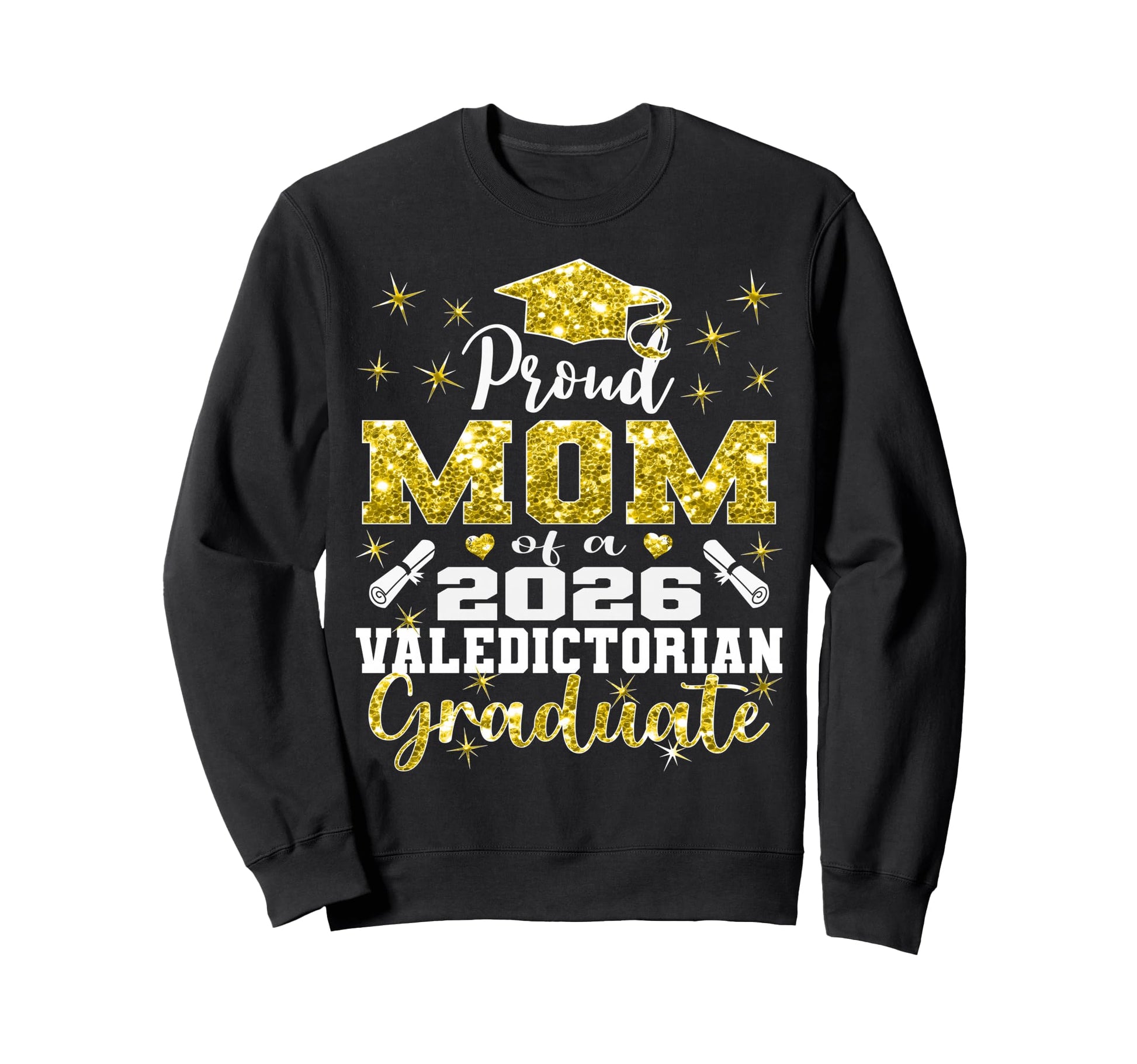 Proud Mom 2026 Valedictorian Graduate Sweatshirt - Custom Art Print Unisex - T-Shirt, Sweatshirt, Hoodie
