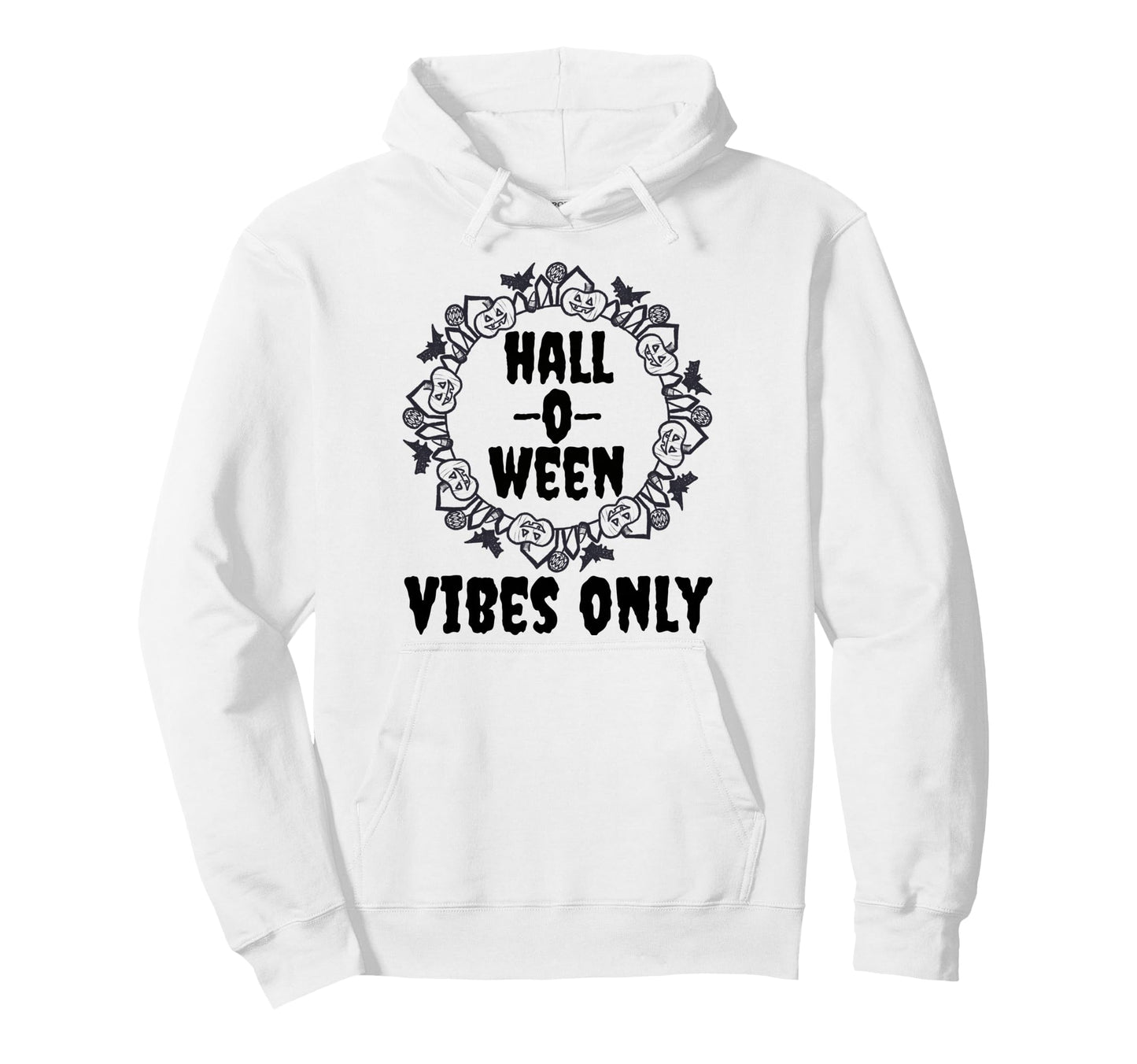 Halloween Vibes Only Pumpkin Fall Hoodie - Streetwear Style Men Women - T-Shirt, Sweatshirt, Hoodie