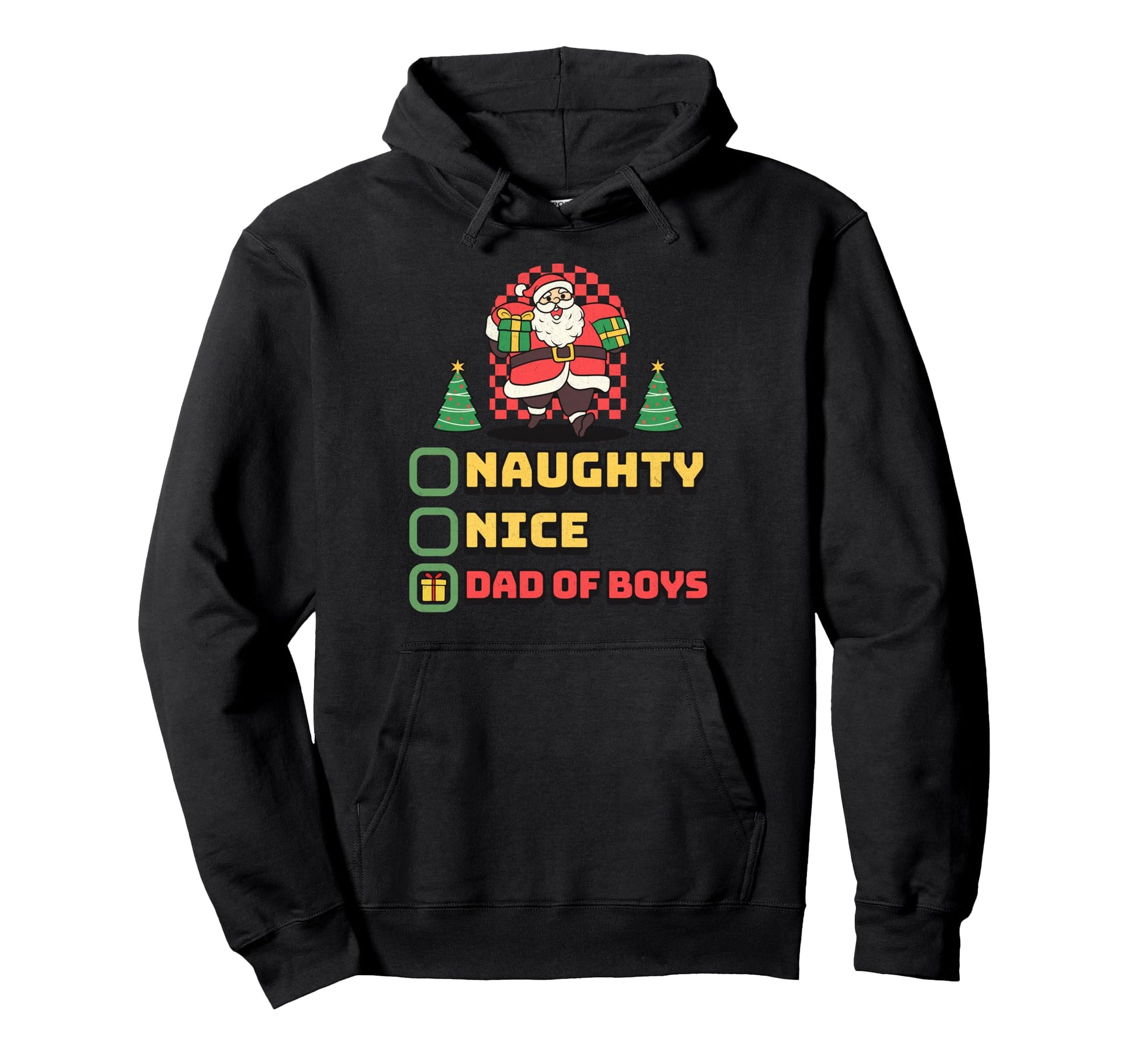 Santas Naughty List Nice Dad Funny Hoodie - Custom Art Print Men Women - T-Shirt, Sweatshirt, Hoodie