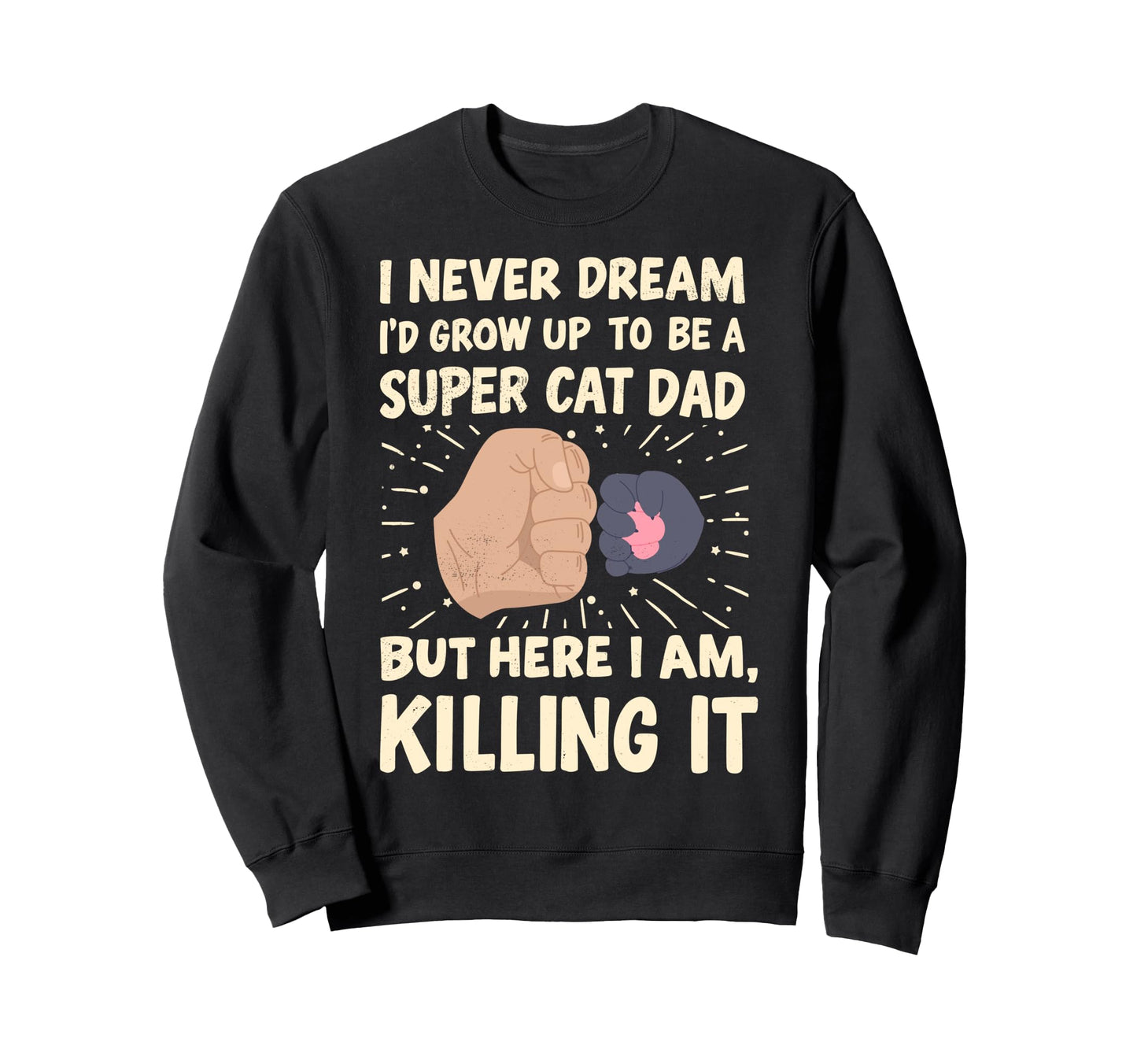 Best Cat Dad Ever Funny Cat Lover Sweatshirt - Minimalist Print Men Women - T-Shirt, Sweatshirt, Hoodie