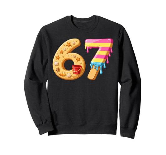 67 Sand Ice Cream Funny Six Seven Sweatshirt - Trendy Graphic Men Women - T-Shirt, Sweatshirt, Hoodie