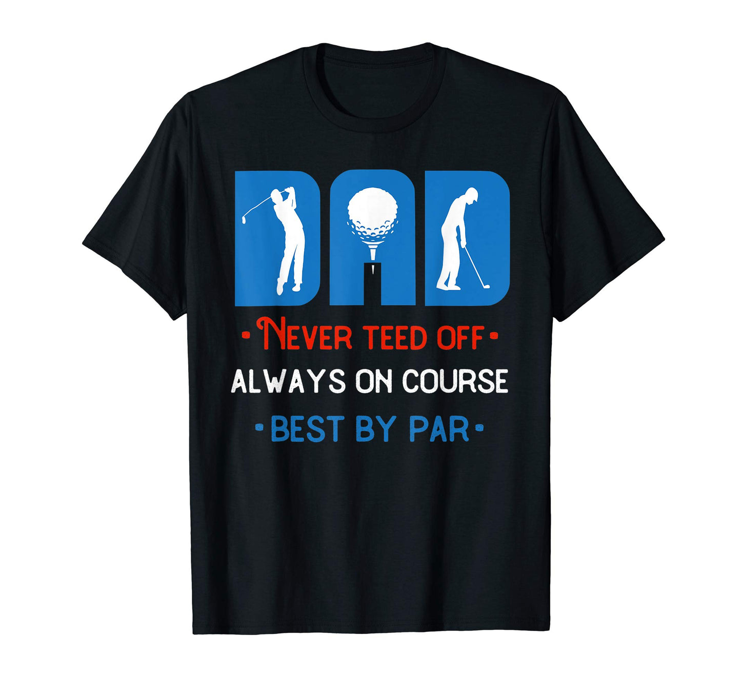Mens Funny Golf Dad Father Golfing T-Shirt - Trendy Graphic Men Women - T-Shirt, Sweatshirt, Hoodie