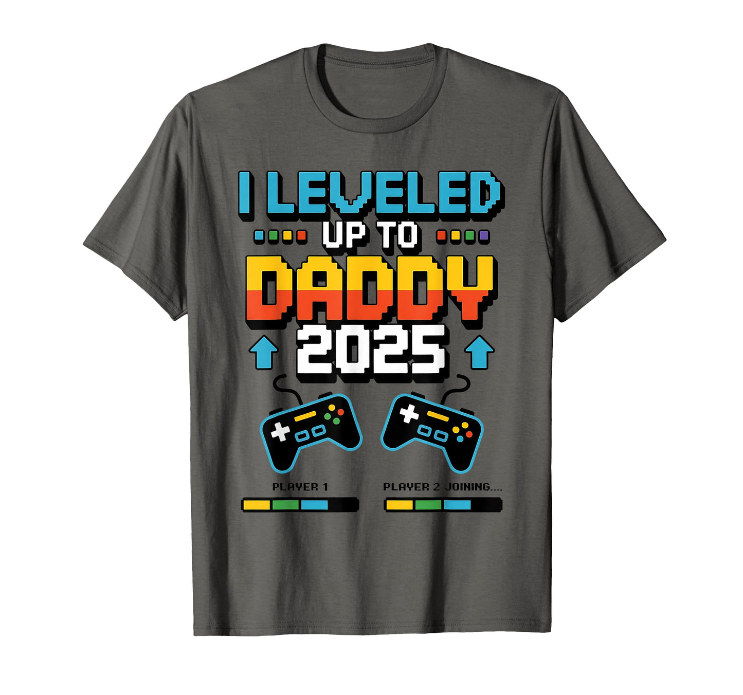 New Dad I Leveled Up To Daddy Funny T-Shirt - Unique Graphic for Adults - T-Shirt, Sweatshirt, Hoodie