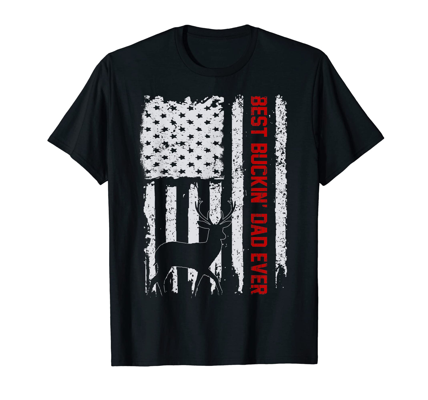 Usa Flag Best Buckin Dad Ever Deer T-Shirt - Minimalist Print Men Women - T-Shirt, Sweatshirt, Hoodie