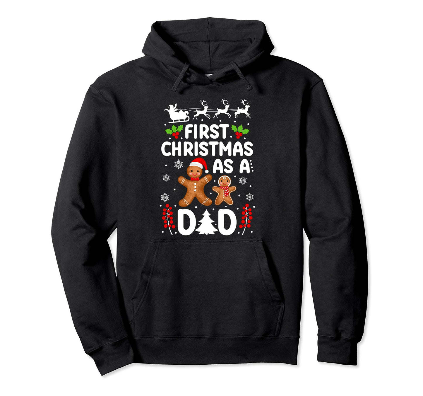 First As Dad New Or Dad Daddy Hoodie - Casual Everyday Wear Men Women - T-Shirt, Sweatshirt, Hoodie