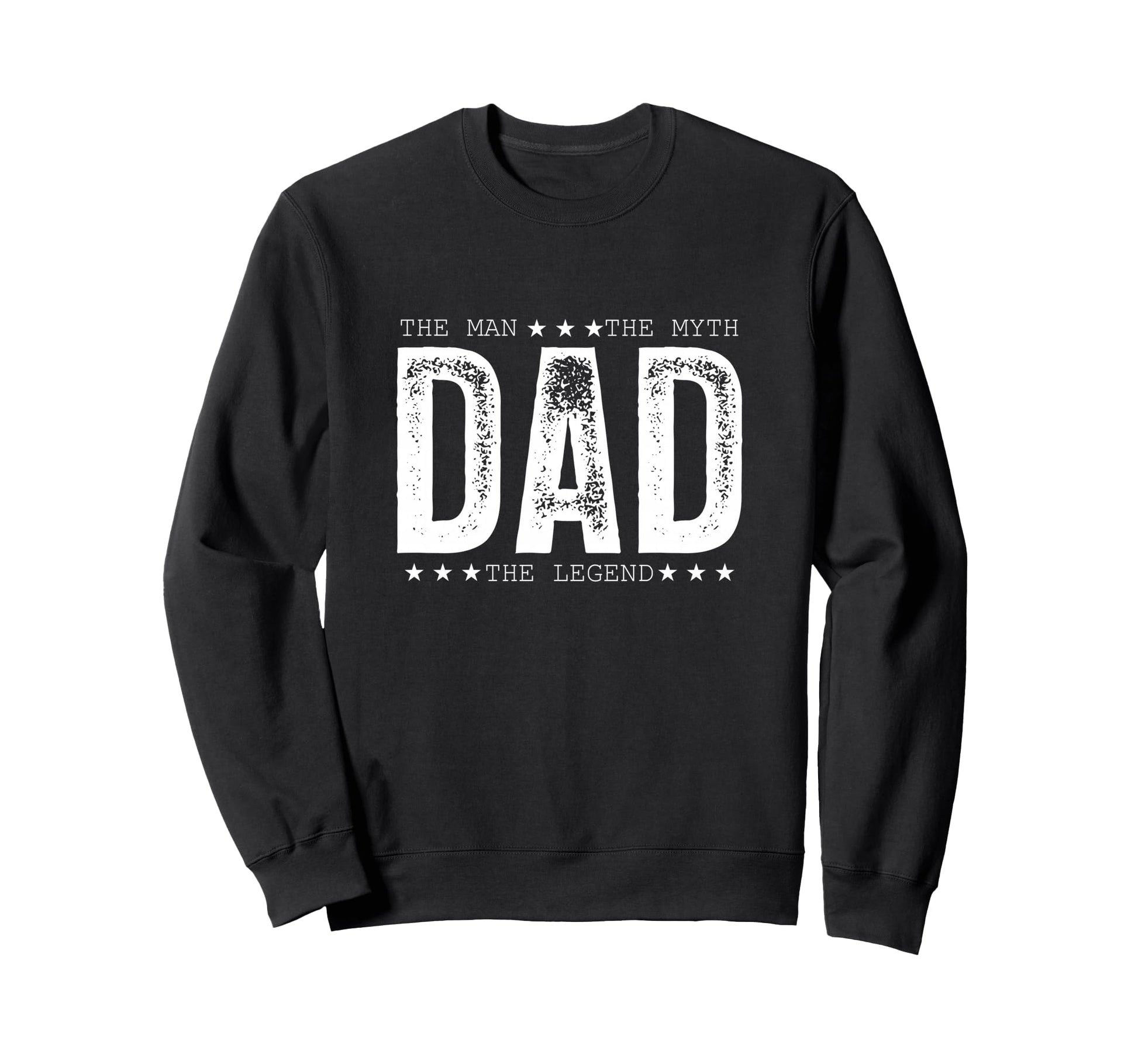 Best Dad Funny Fathers Day Proud Father Sweatshirt - Trendy Graphic Unisex - T-Shirt, Sweatshirt, Hoodie