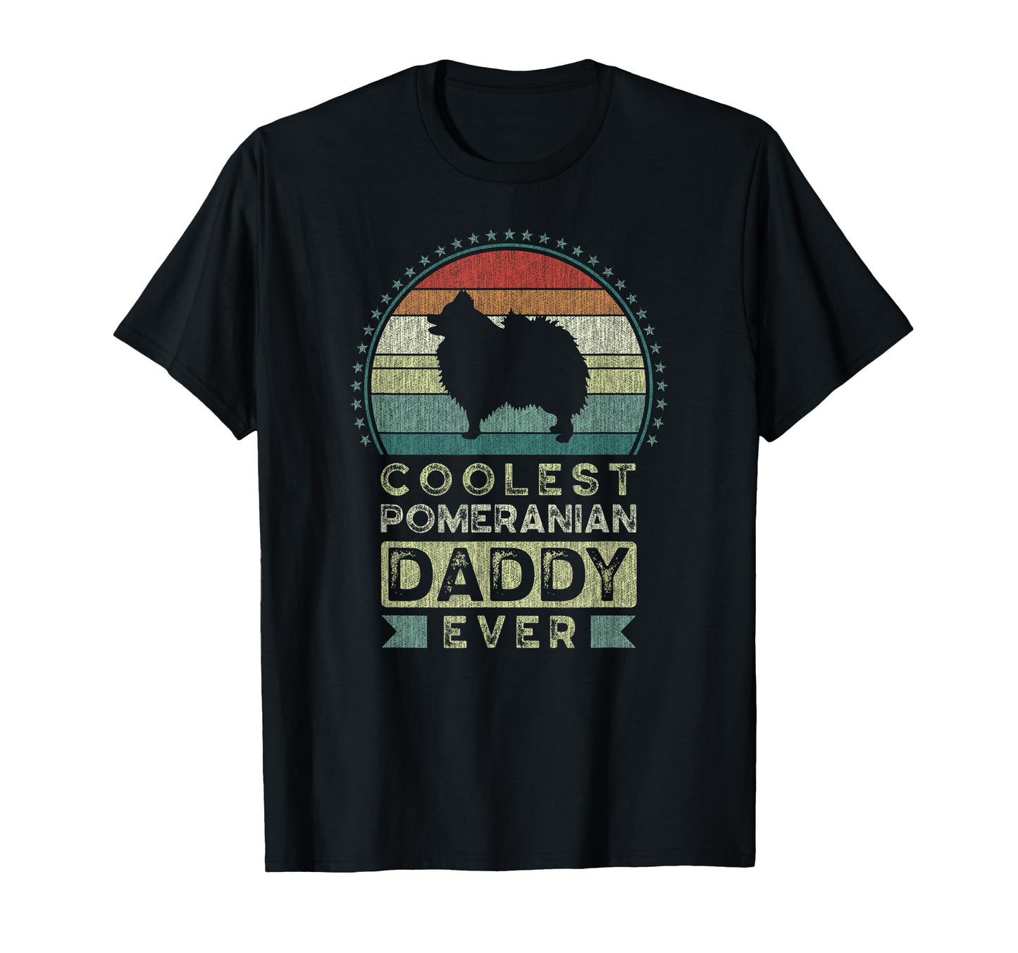 Coolest Pomeranian Daddy Ever Fathers T-Shirt - Fun Novelty Design Unisex - T-Shirt, Sweatshirt, Hoodie