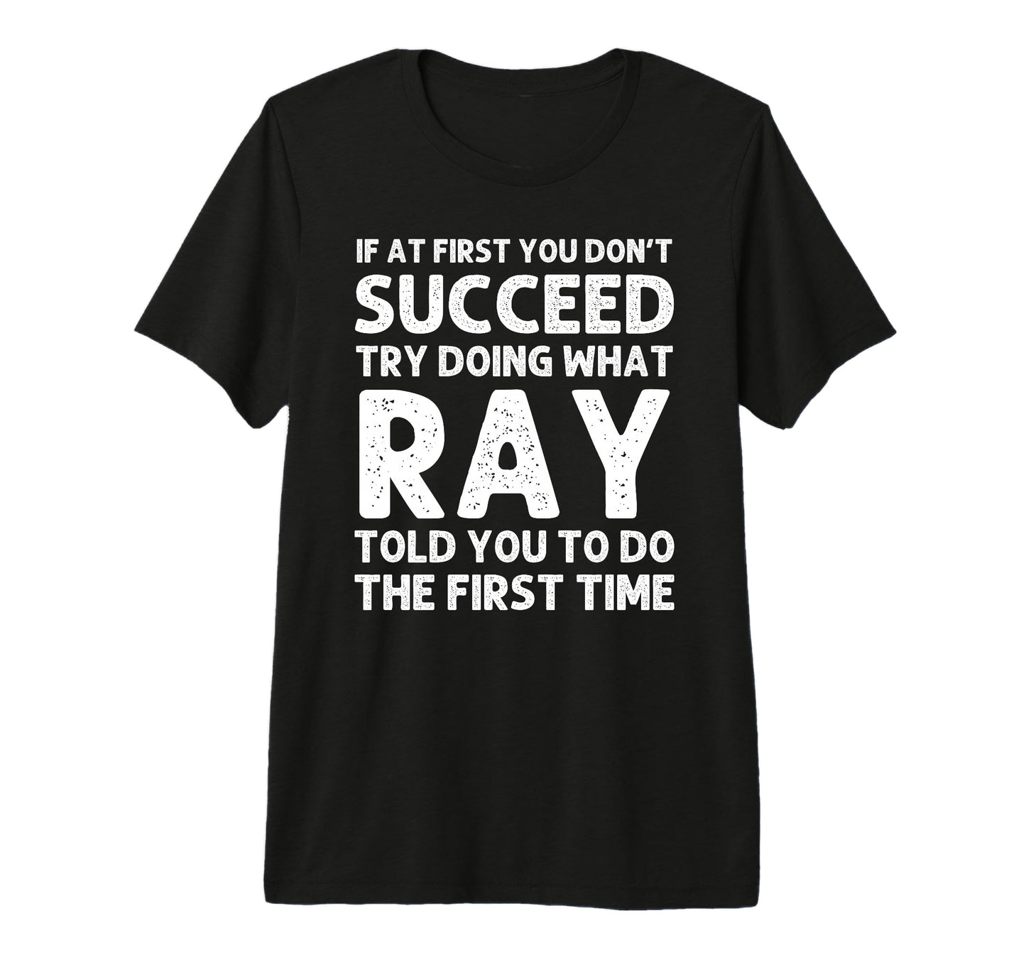 Ray Gift Name Personalized Birthday T-Shirt - Graphic Print for Adults - T-Shirt, Sweatshirt, Hoodie