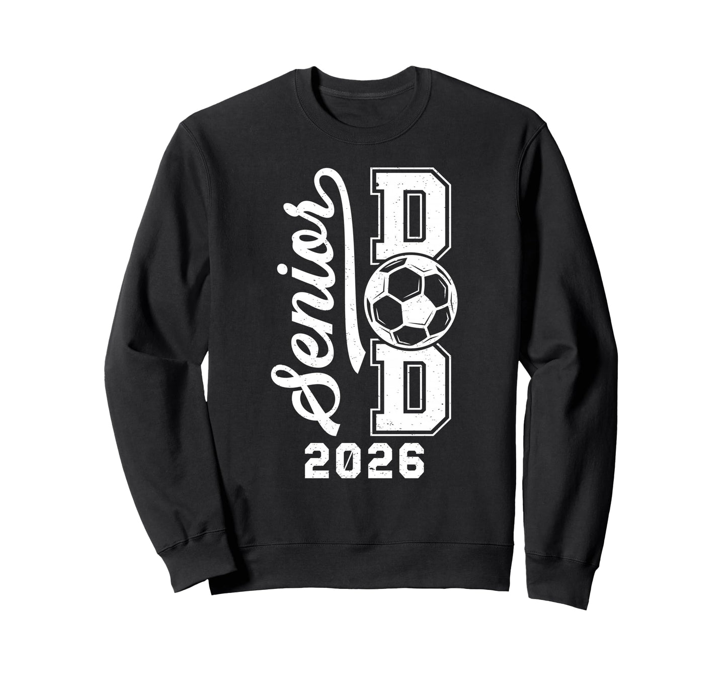 Soccer Senior Dad Senior Soccer Sweatshirt - Fun Novelty Design for Adults - T-Shirt, Sweatshirt, Hoodie