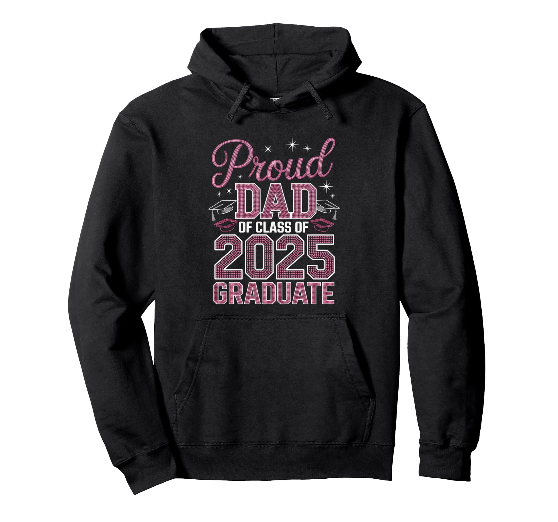 Proud Dad 2025 Graduate Celebratory Hoodie - Aesthetic Graphic Men Women - T-Shirt, Sweatshirt, Hoodie