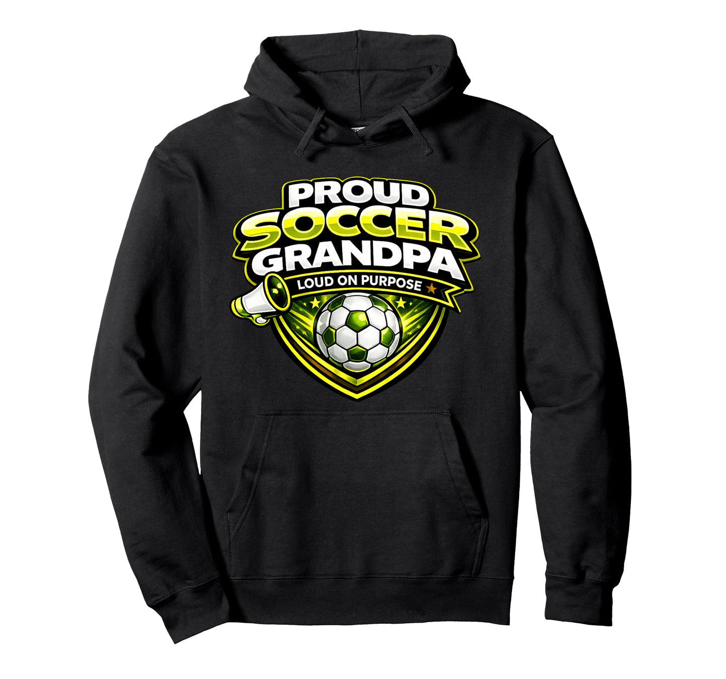 Soccer Grandpa Funny Proud Loud Game Hoodie - Streetwear Style Men Women - T-Shirt, Sweatshirt, Hoodie