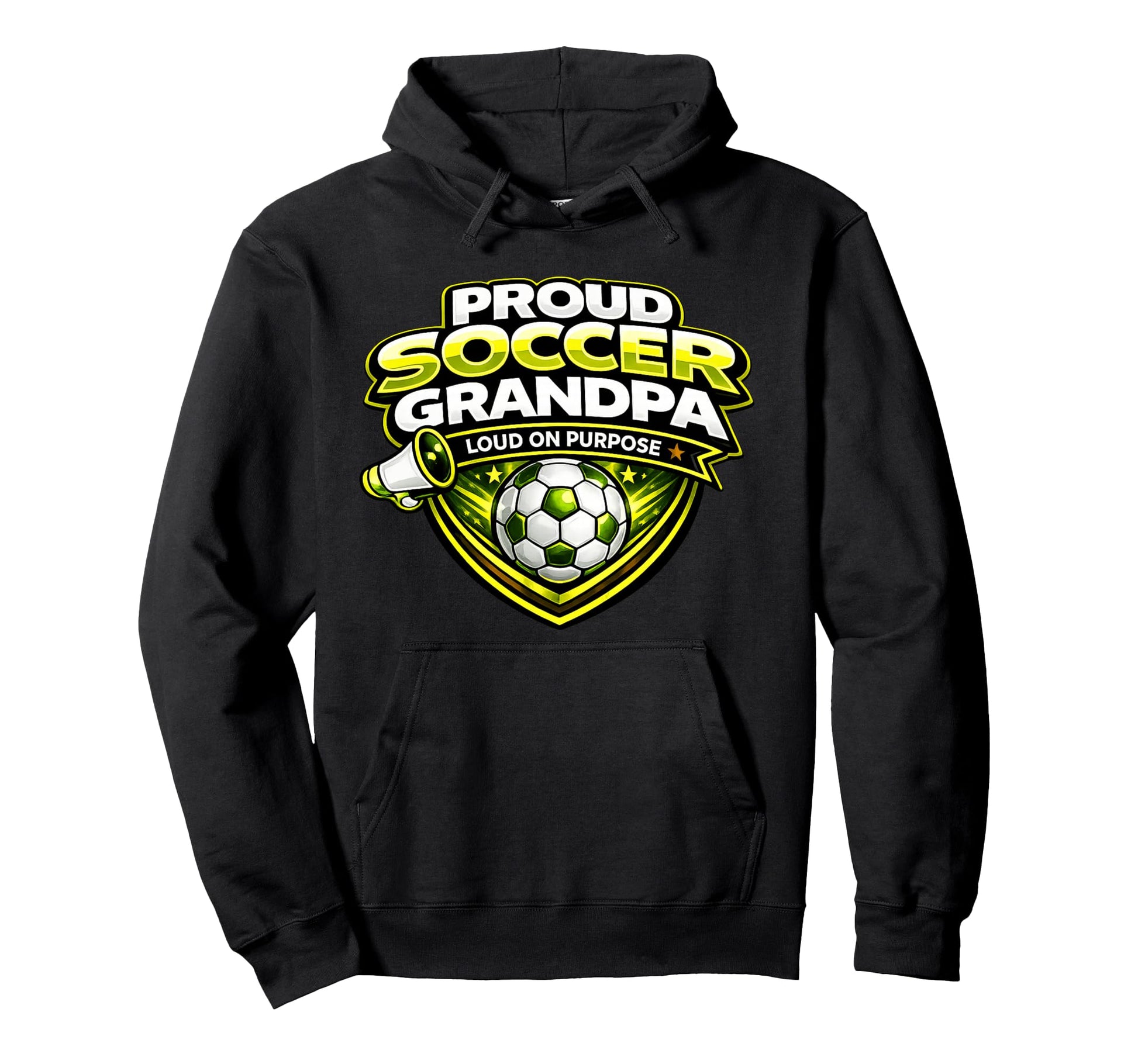 Soccer Grandpa Funny Proud Loud Game Hoodie - Streetwear Style Men Women - T-Shirt, Sweatshirt, Hoodie