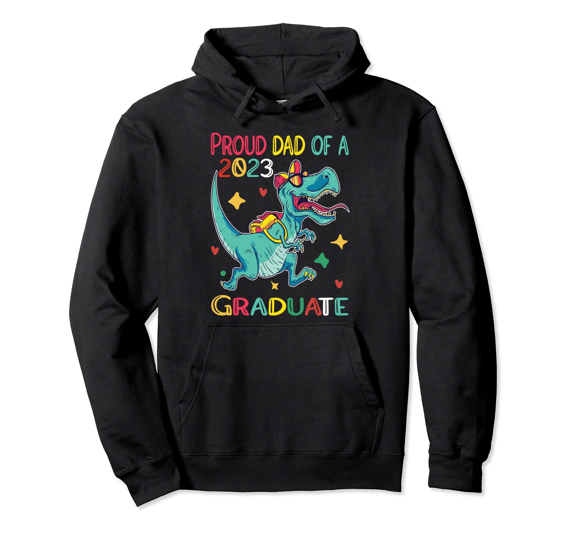 Proud Dad Class 2023 Graduate Funny Hoodie - Trendy Graphic Men Women - T-Shirt, Sweatshirt, Hoodie