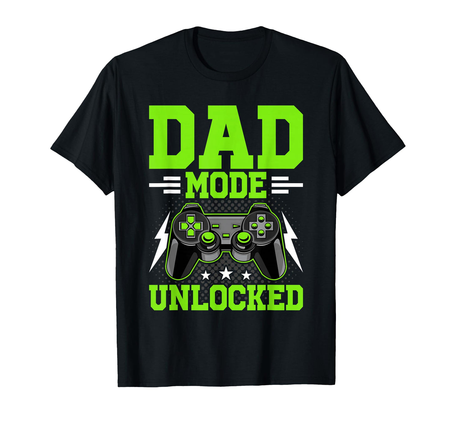Dad Mode Unlocked Video Gamer Gaming T-Shirt - Unique Graphic for Adults - T-Shirt, Sweatshirt, Hoodie