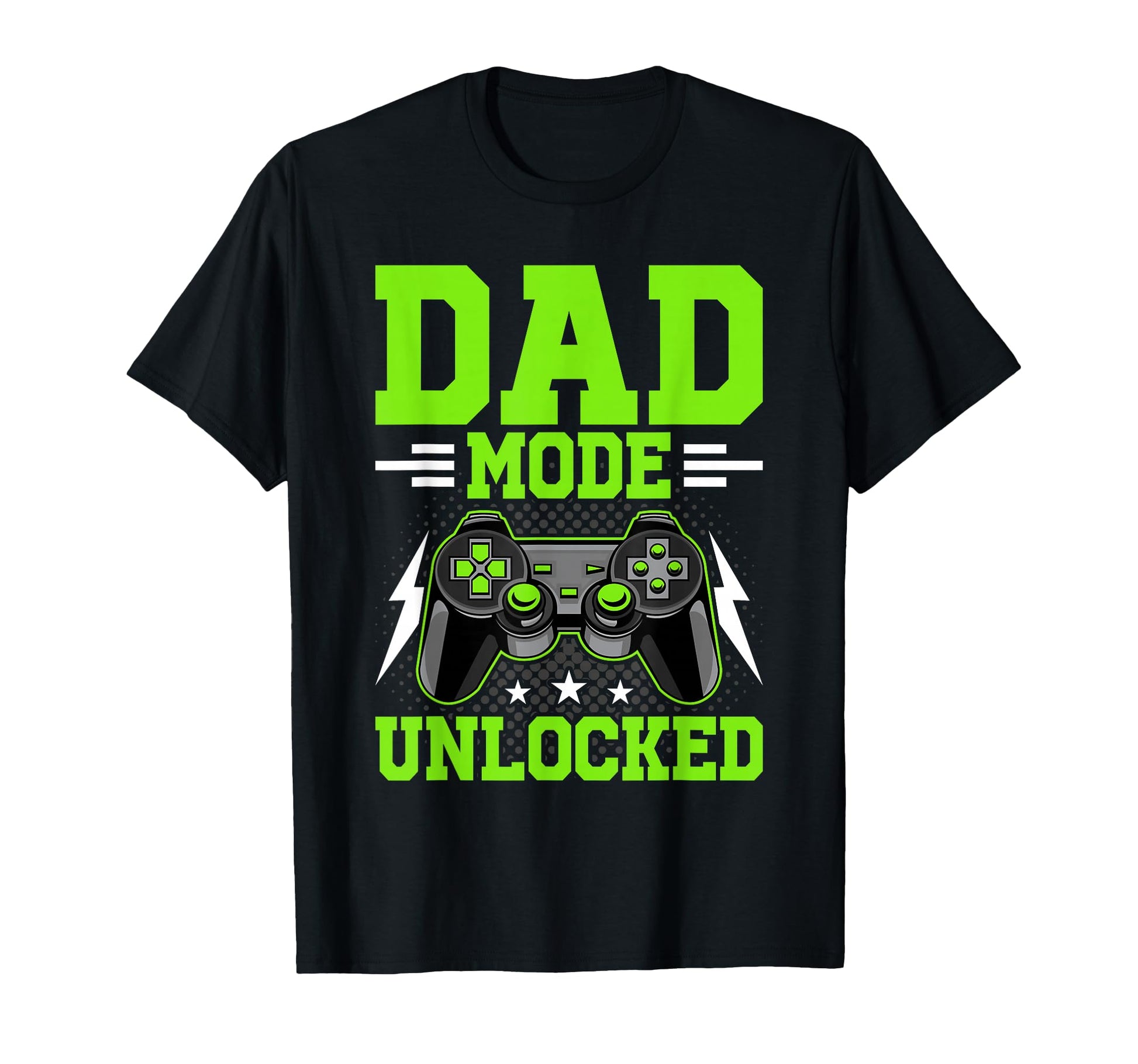 Dad Mode Unlocked Video Gamer Gaming T-Shirt - Unique Graphic for Adults - T-Shirt, Sweatshirt, Hoodie