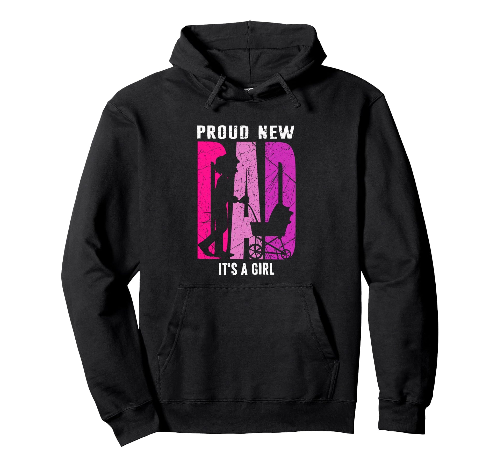 Proud New Dad Its Father To Be Hoodie - Graphic Print Men Women - T-Shirt, Sweatshirt, Hoodie
