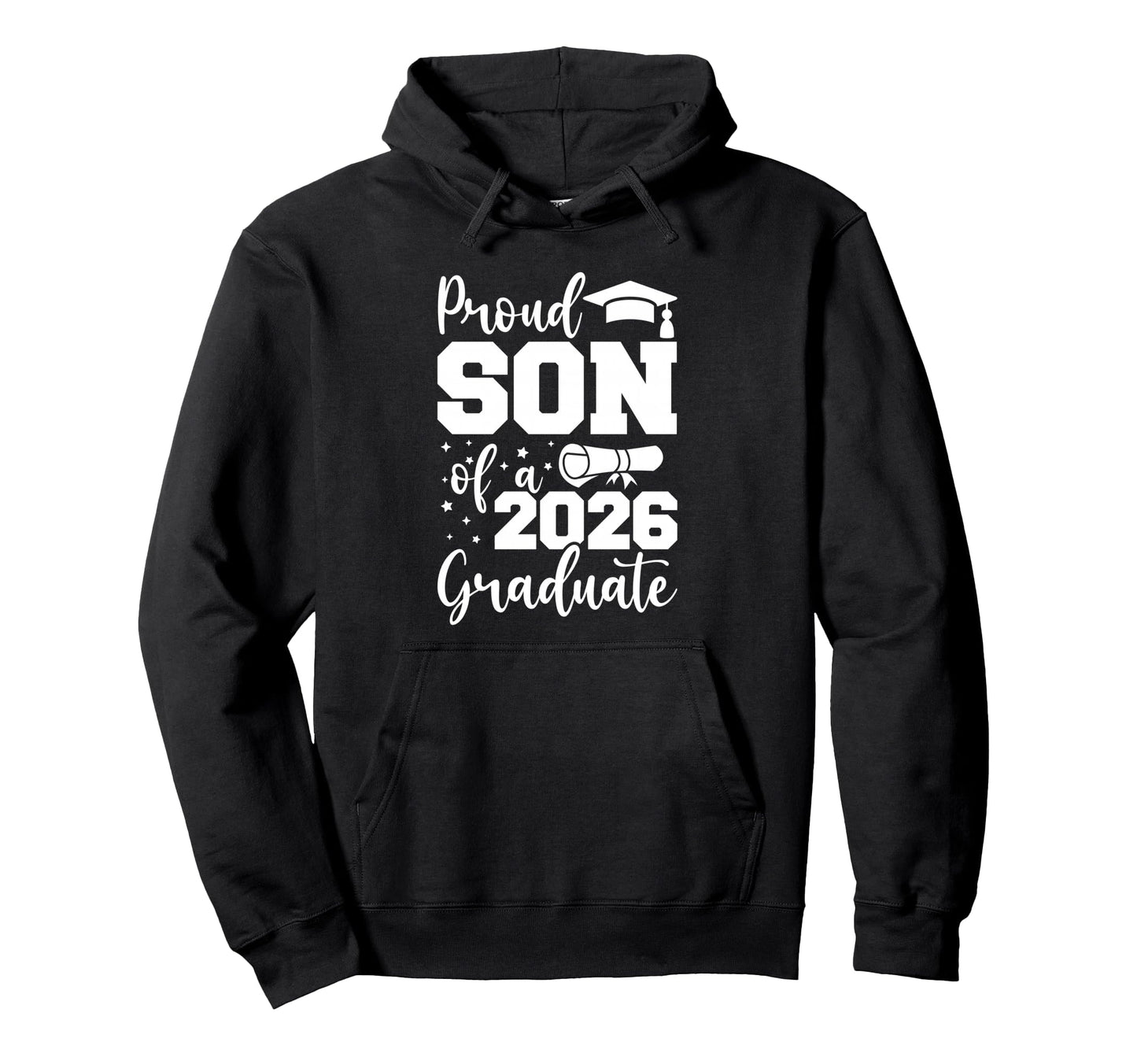 Proud Son Class 2026 Graduate Hoodie - Casual Everyday Wear for Adults - T-Shirt, Sweatshirt, Hoodie