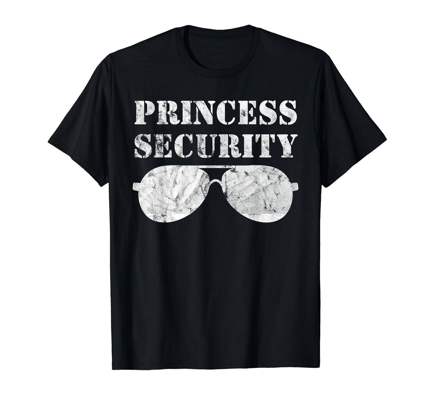 Princess Security Birthday Party Funny Dad T-Shirt - Trendy Graphic Unisex - T-Shirt, Sweatshirt, Hoodie